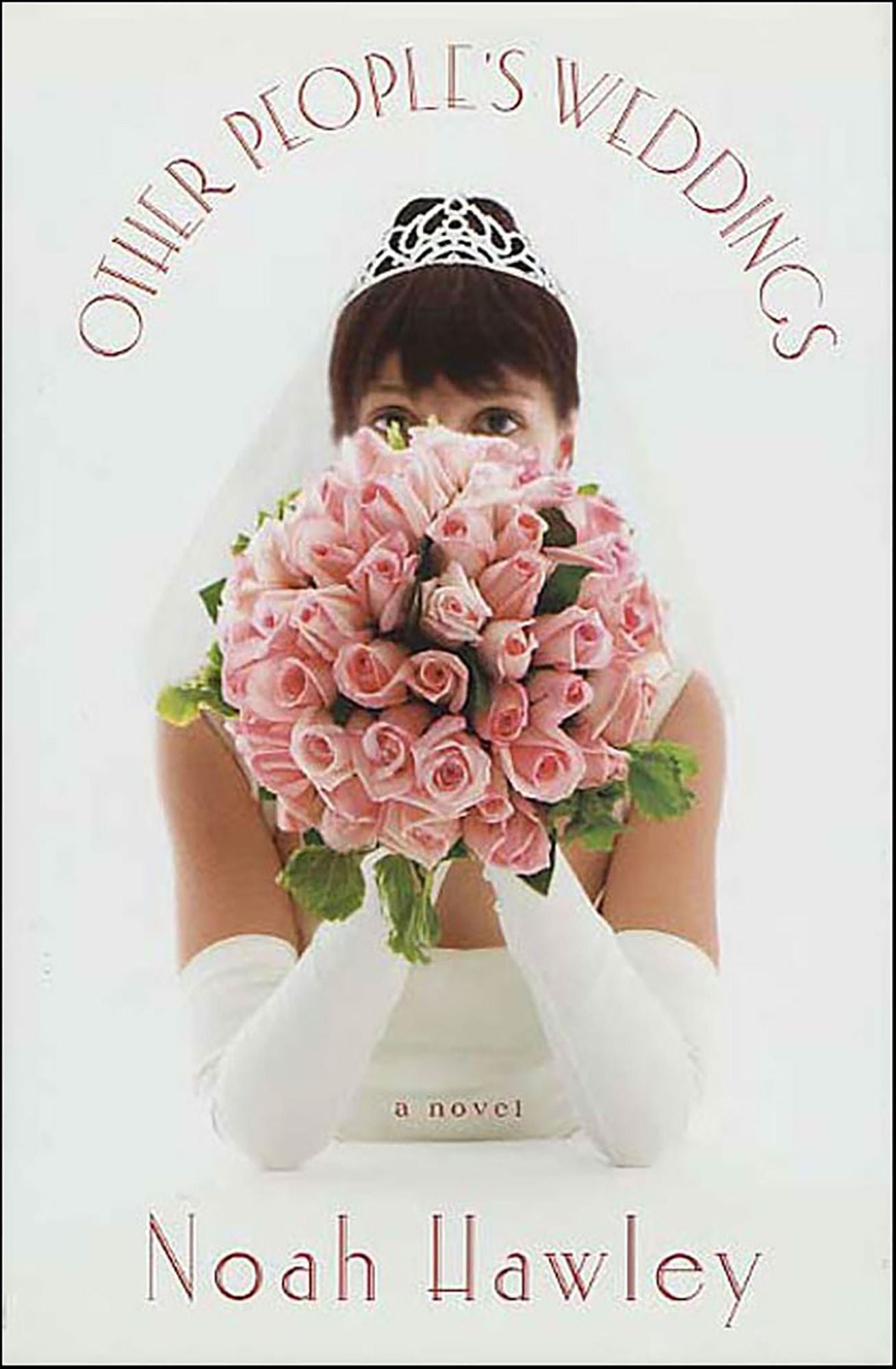 Other People's Weddings: A Novel