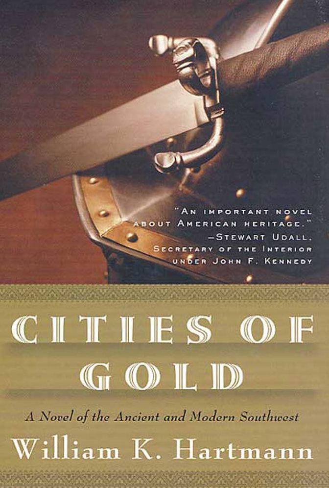 Cities of Gold: A Novel of the Ancient and Modern Southwest