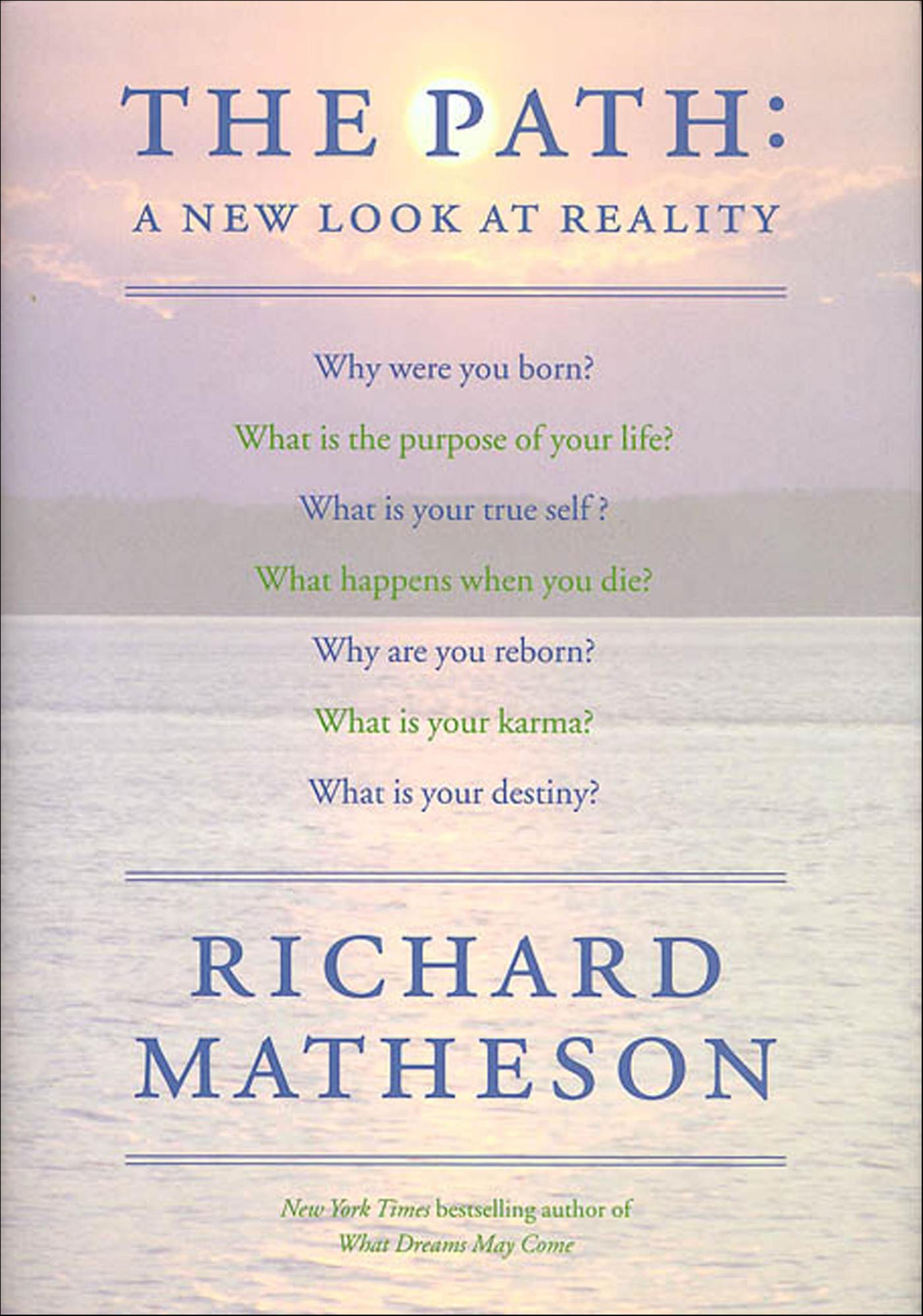 The Path: A New Look At Reality
