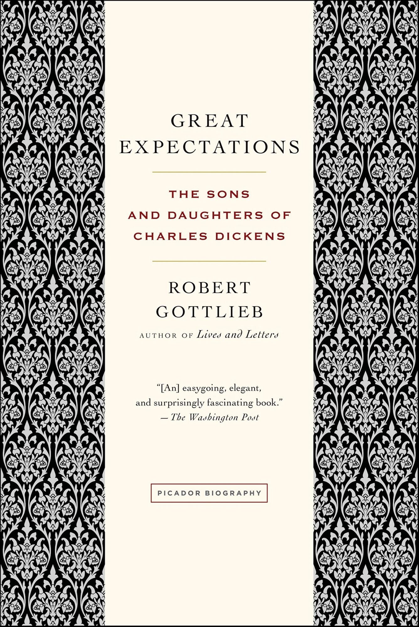 Great Expectations: The Sons and Daughters of Charles Dickens