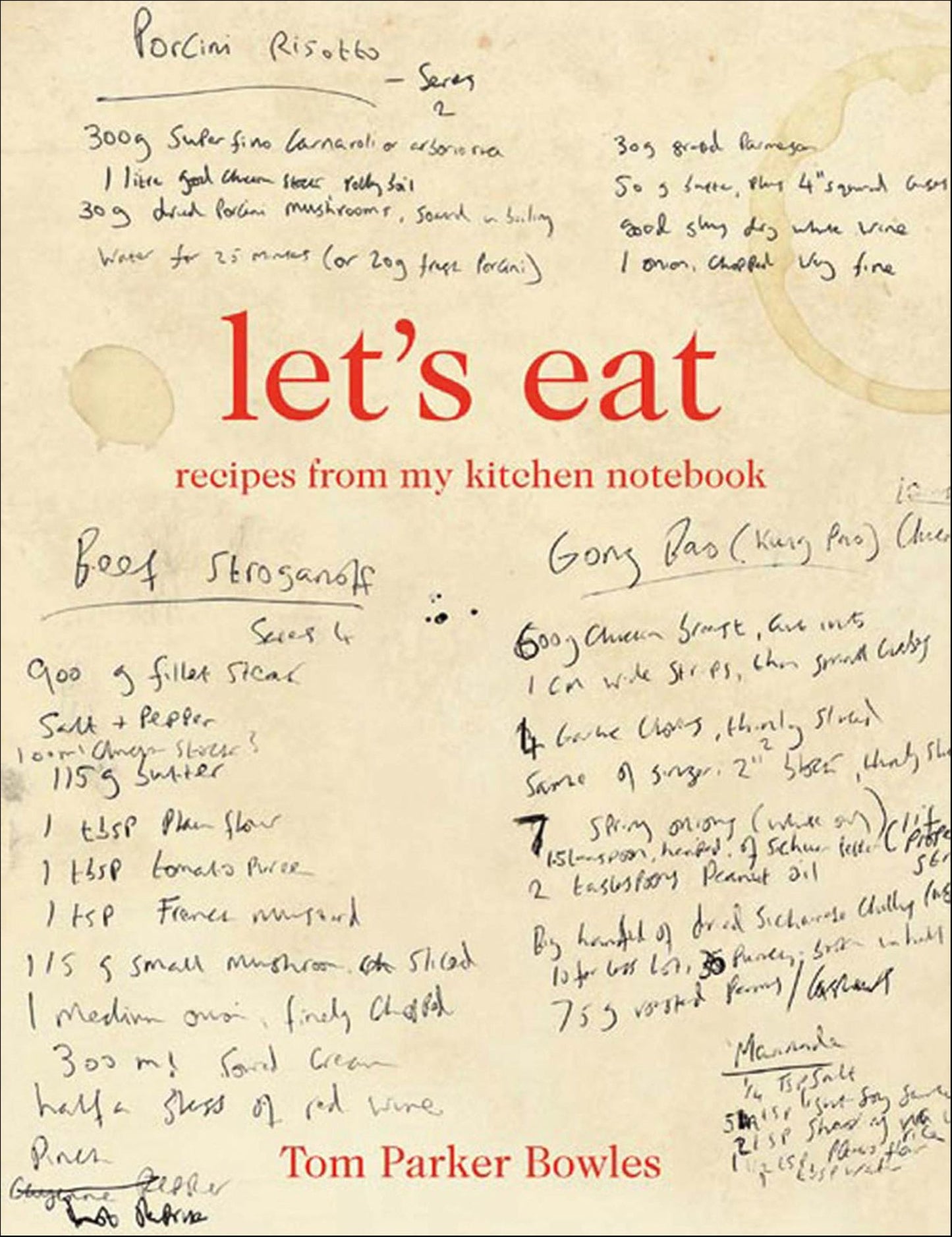 Let's Eat: Recipes from My Kitchen Notebook
