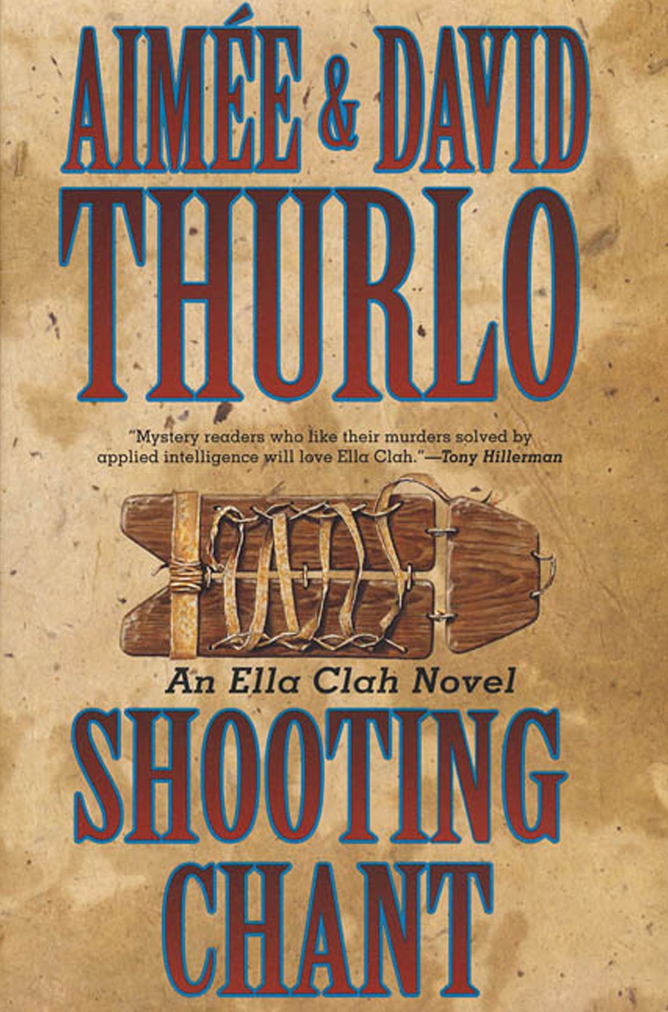 Shooting Chant: A Ella Clah Novel