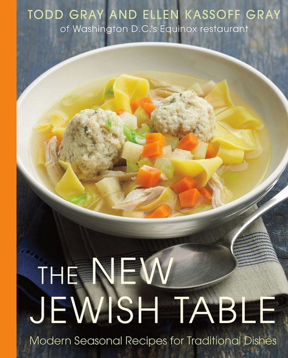 The New Jewish Table: Modern Seasonal Recipes for Traditional Dishes