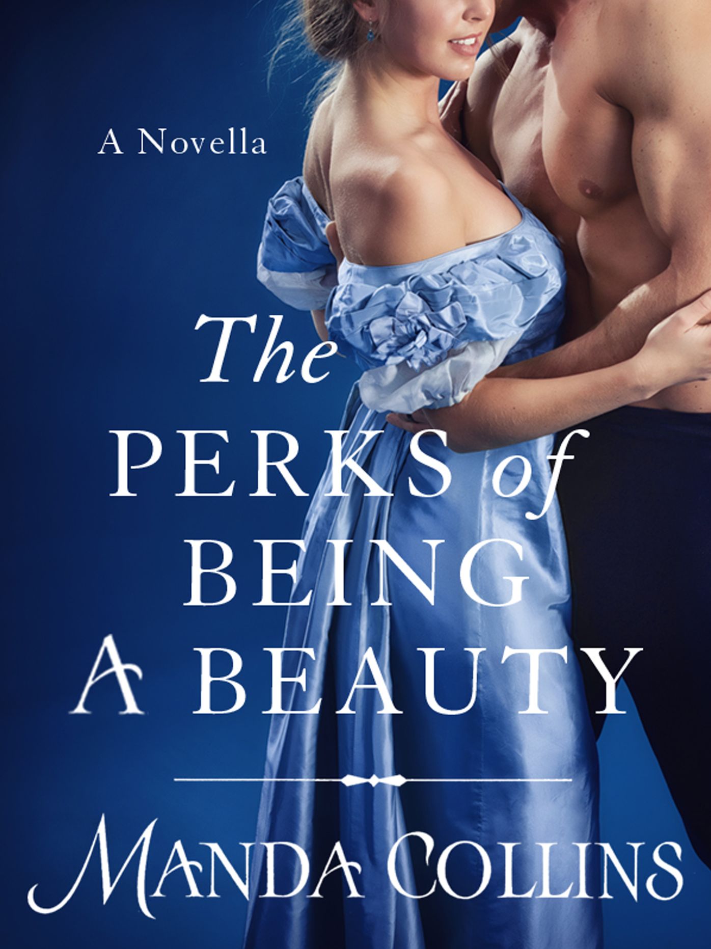 The Perks of Being a Beauty: A Novella