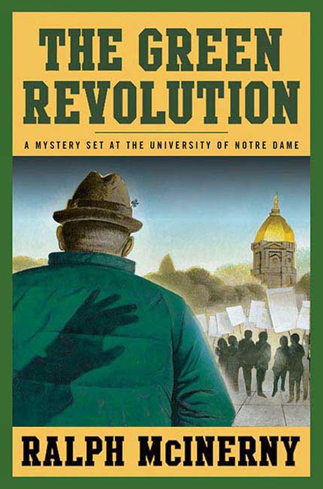 The Green Revolution: A Mystery Set at the University of Notre Dame