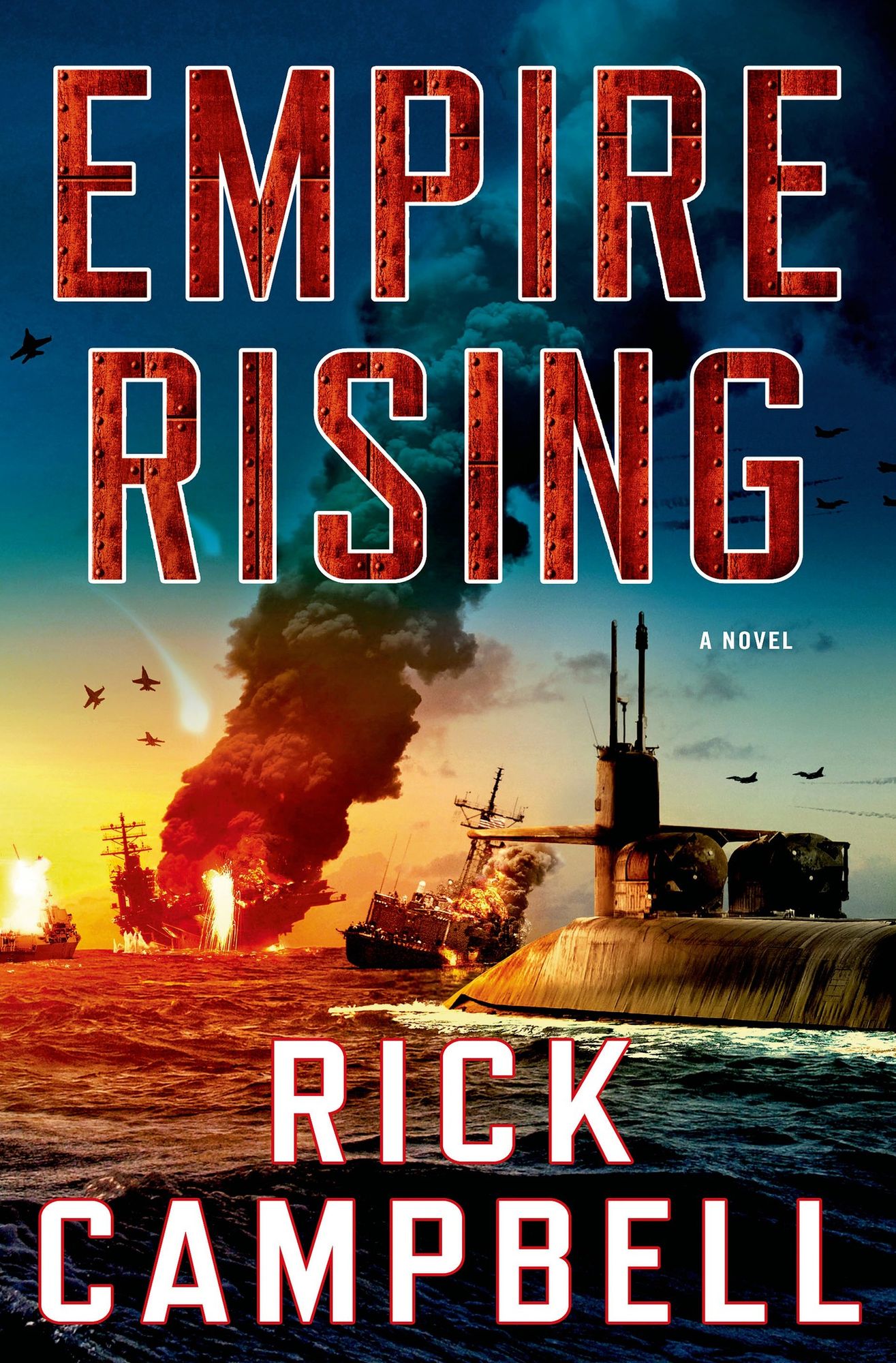 Empire Rising: A Novel