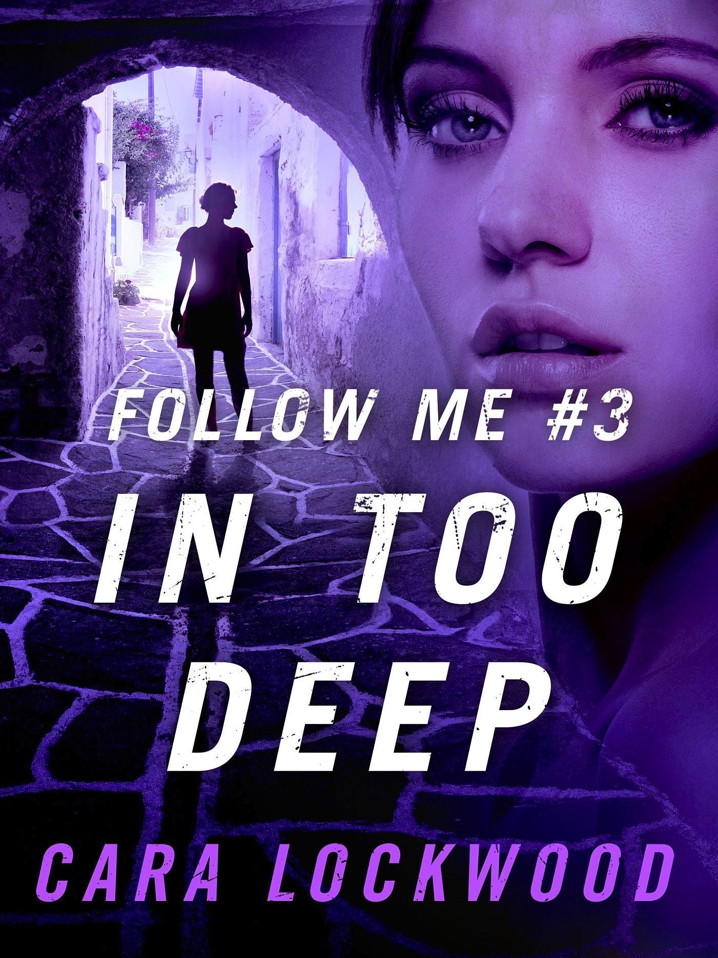 Follow Me #3: In Too Deep