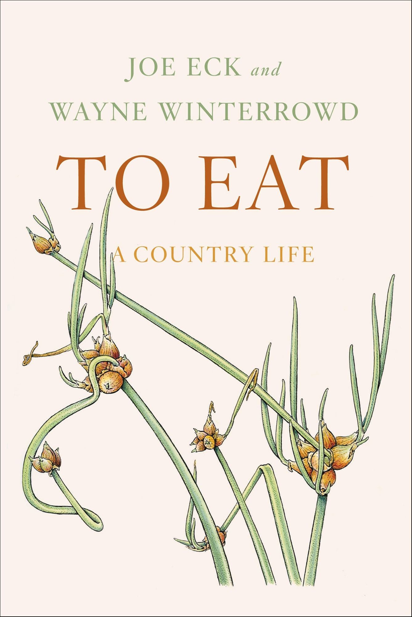 To Eat: A Country Life