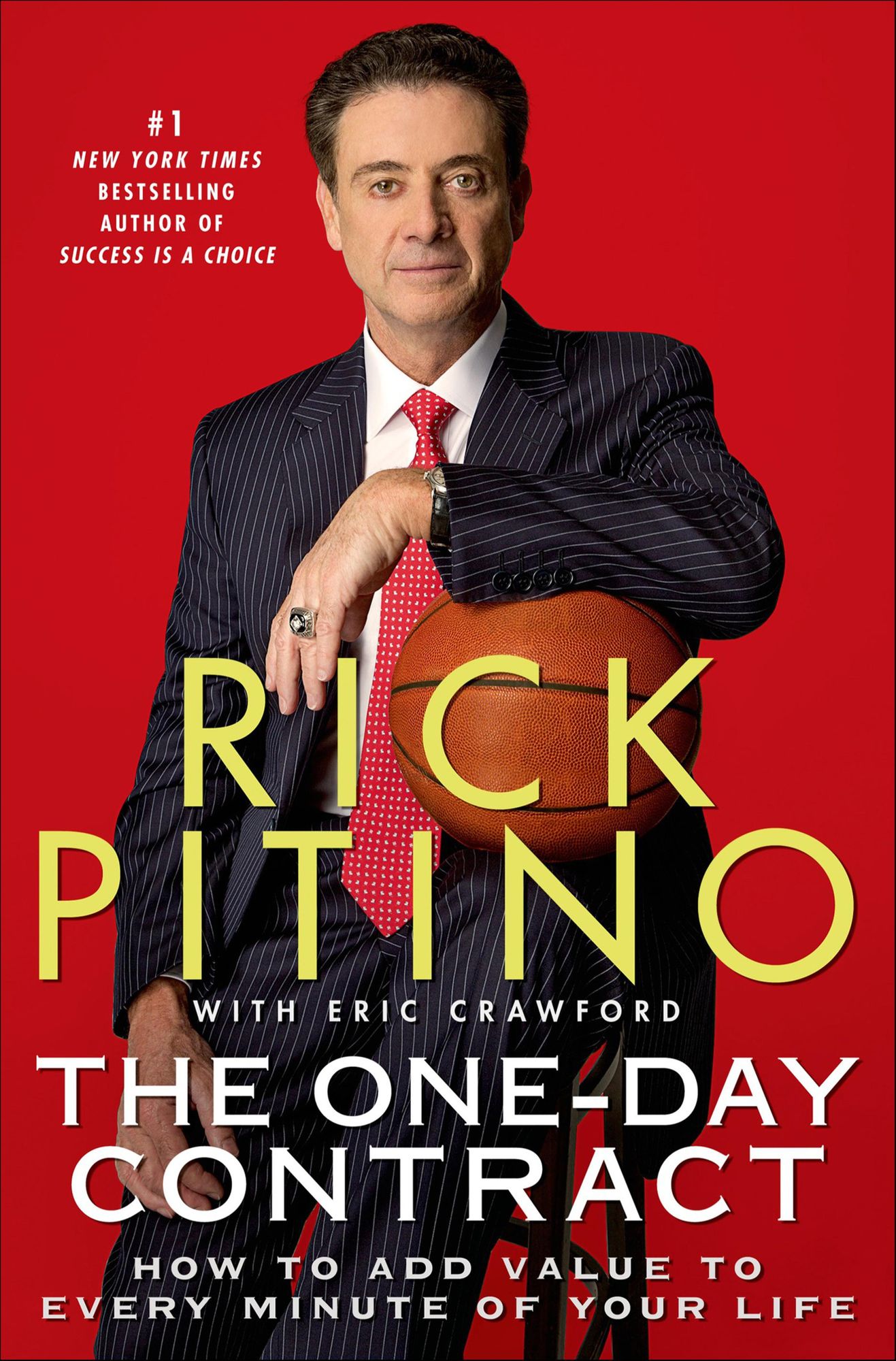 The One-Day Contract: How to Add Value to Every Minute of Your Life