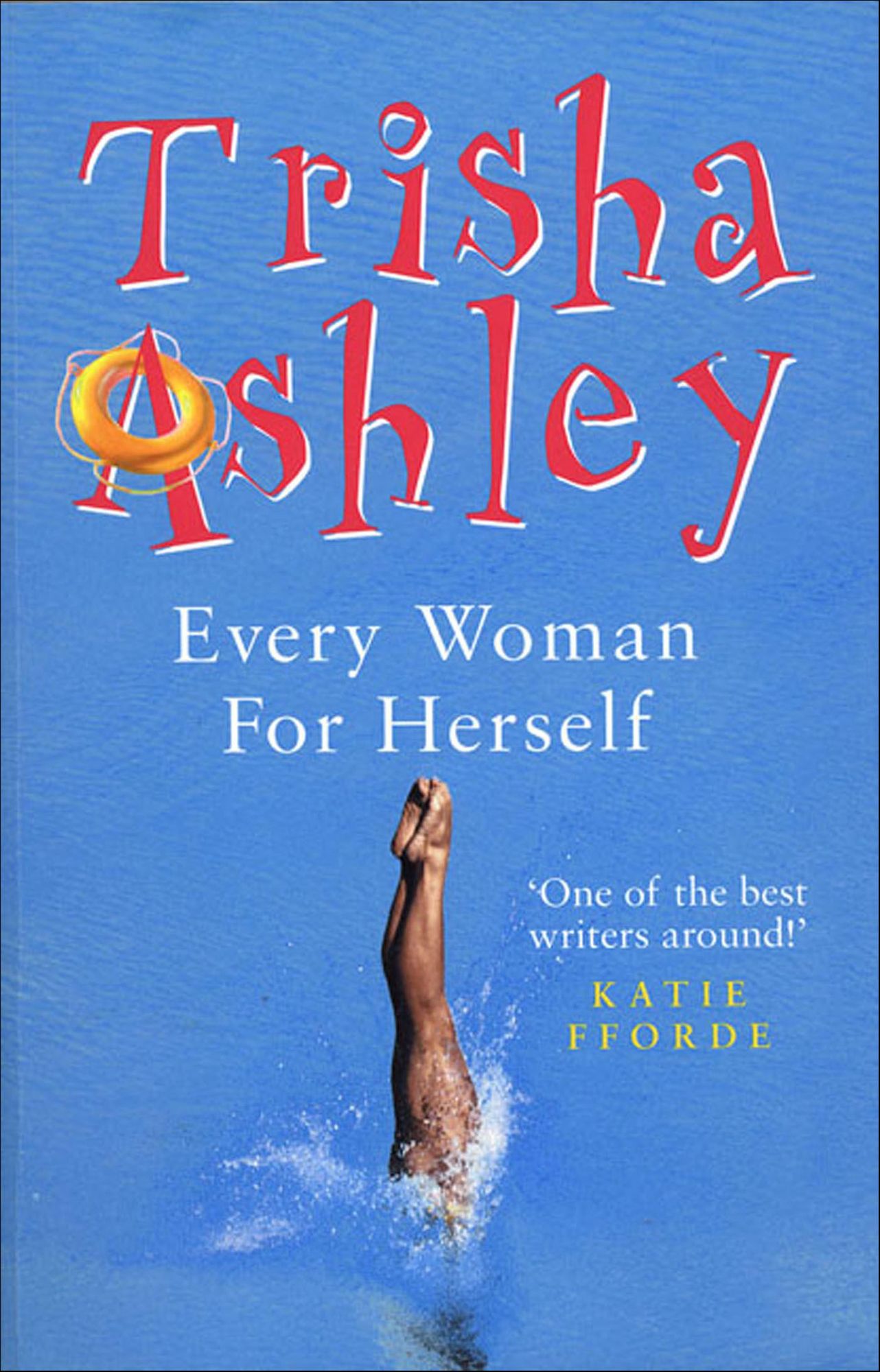 Every Woman for Herself: A Novel