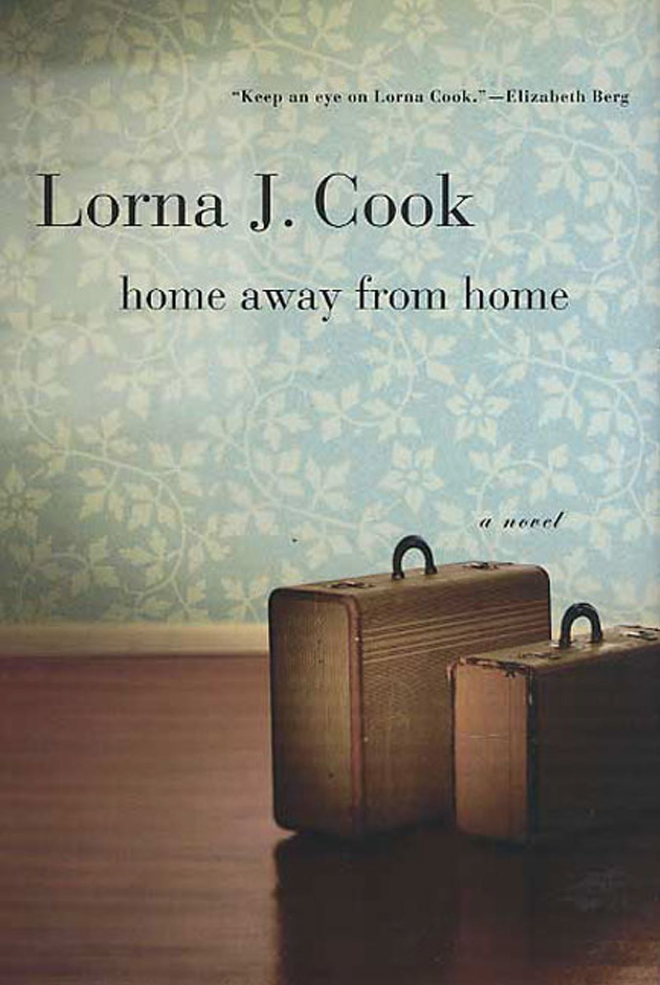 Home Away from Home: A Novel