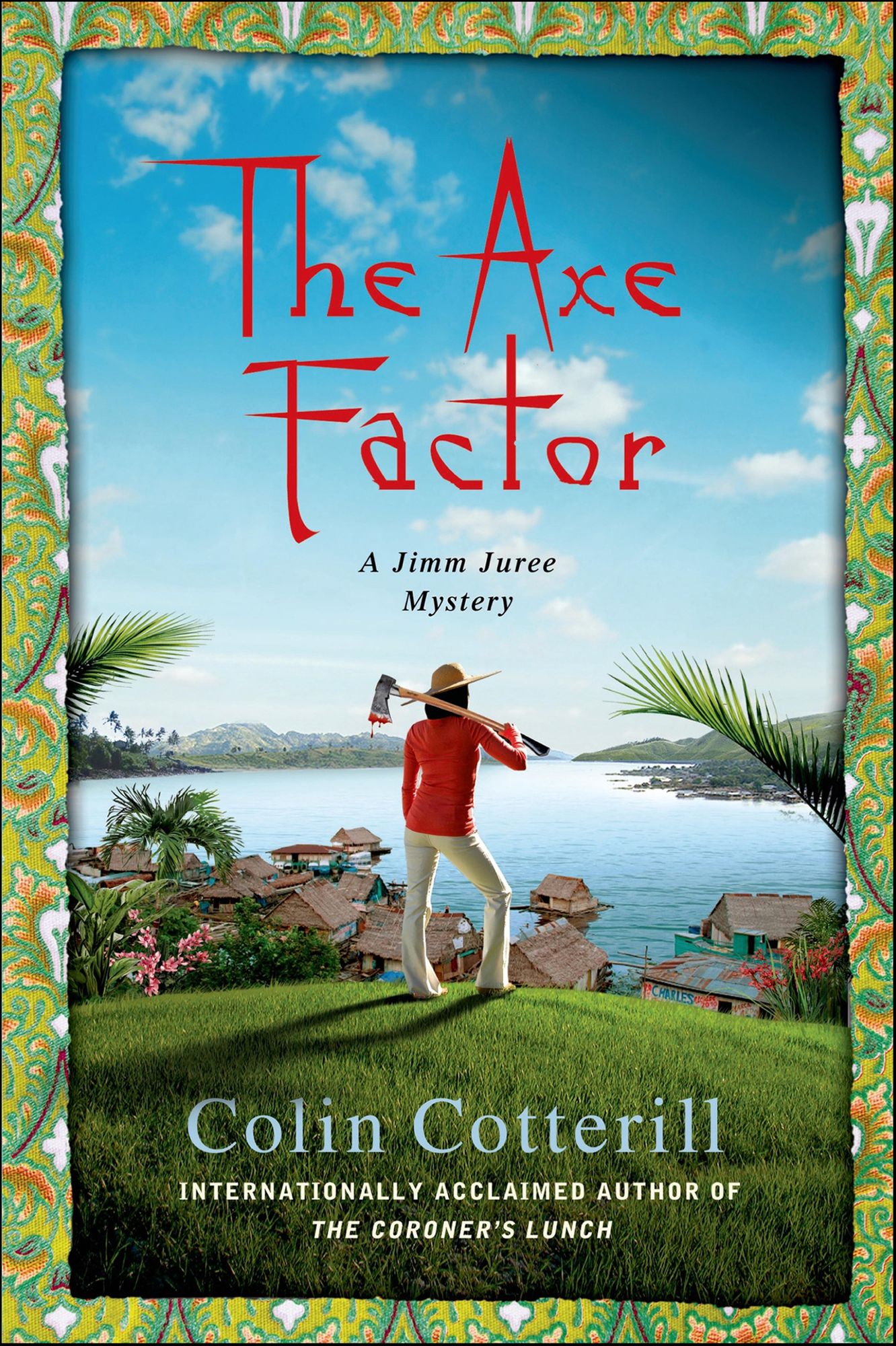 The Axe Factor (Jimm Juree Series #3)