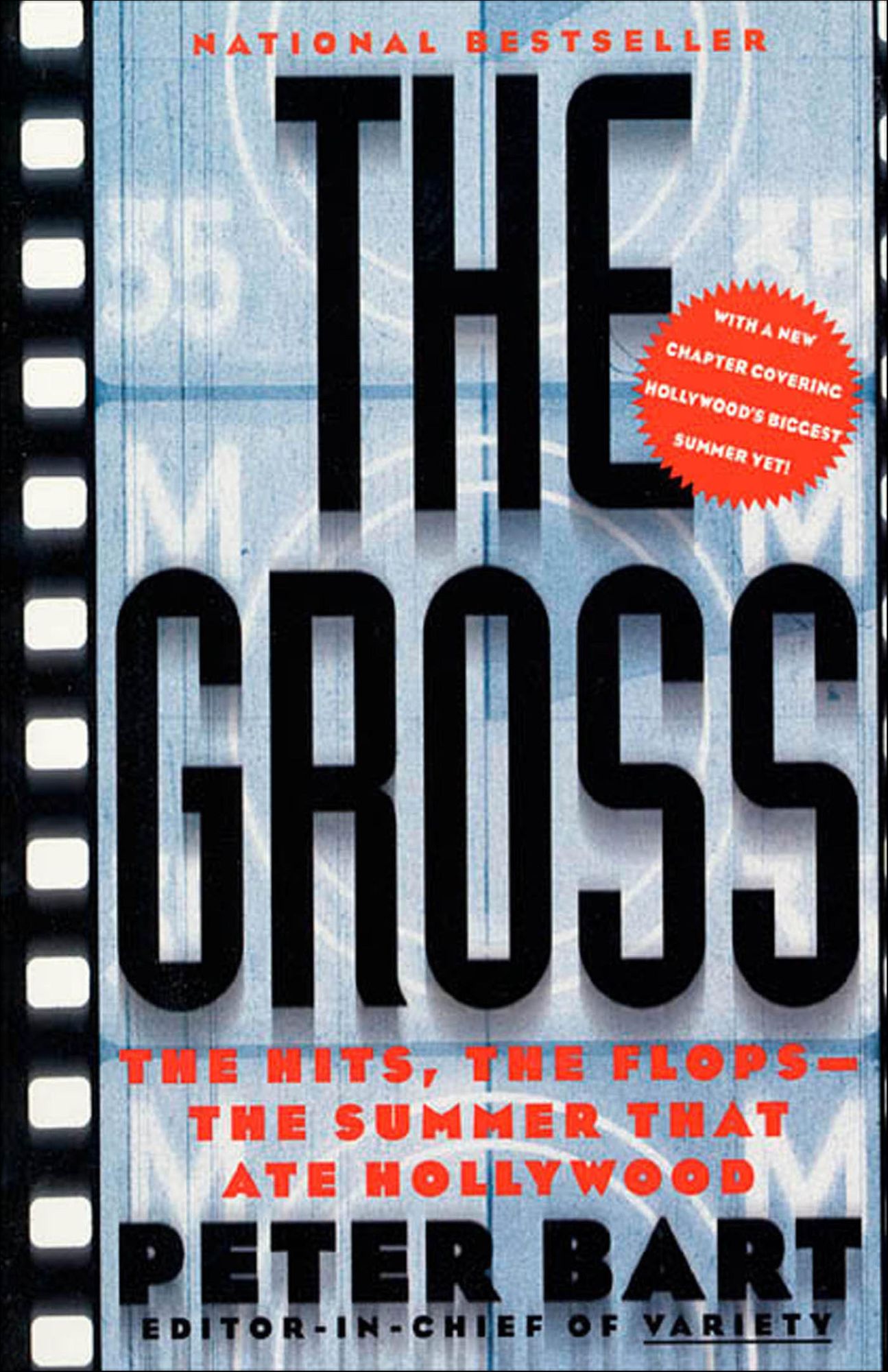 The Gross: The Hits, The Flops: The Summer That Ate Hollywood