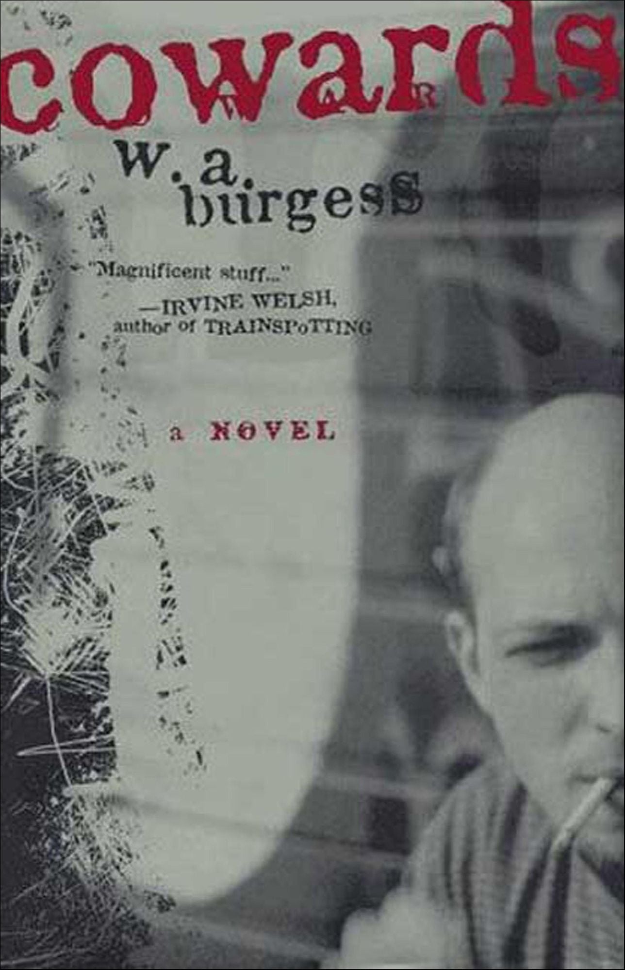 Cowards: A Novel