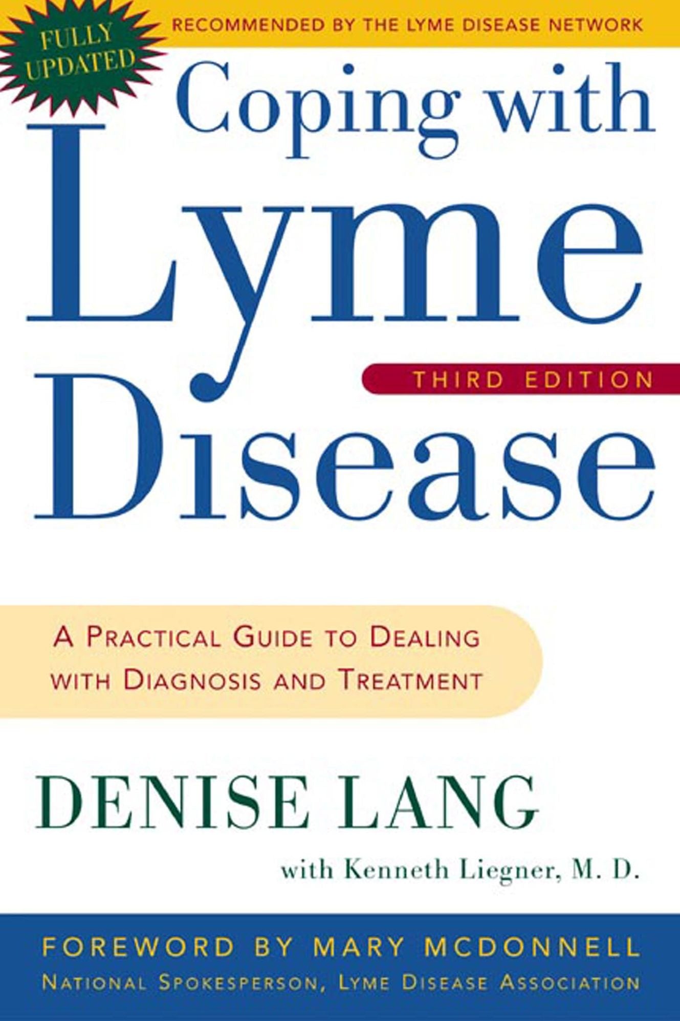 Coping with Lyme Disease, Third Edition: A Practical Guide to Dealing with Diagnosis and Treatment