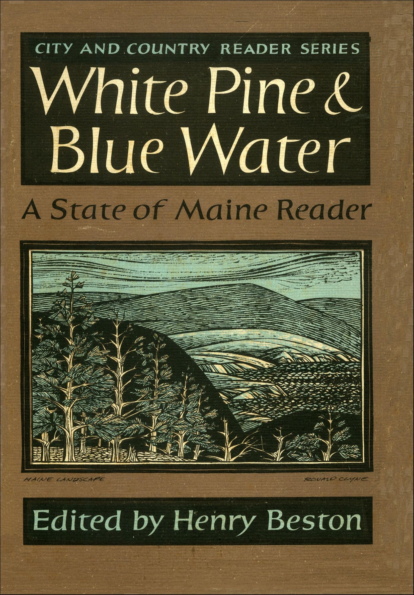 White Pine and Blue Water: A State of Maine Reader