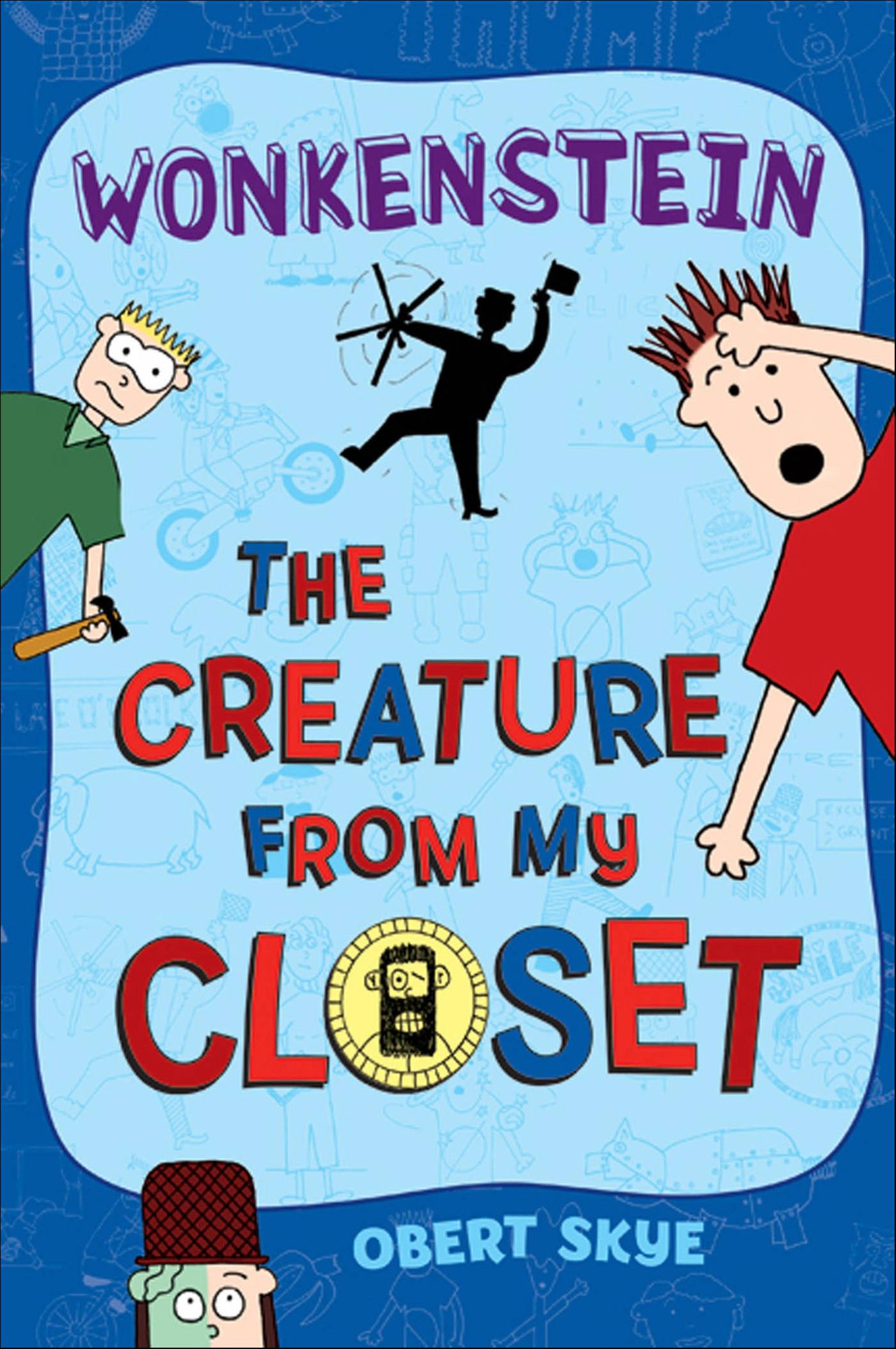 Wonkenstein (Creature from My Closet Series #1)
