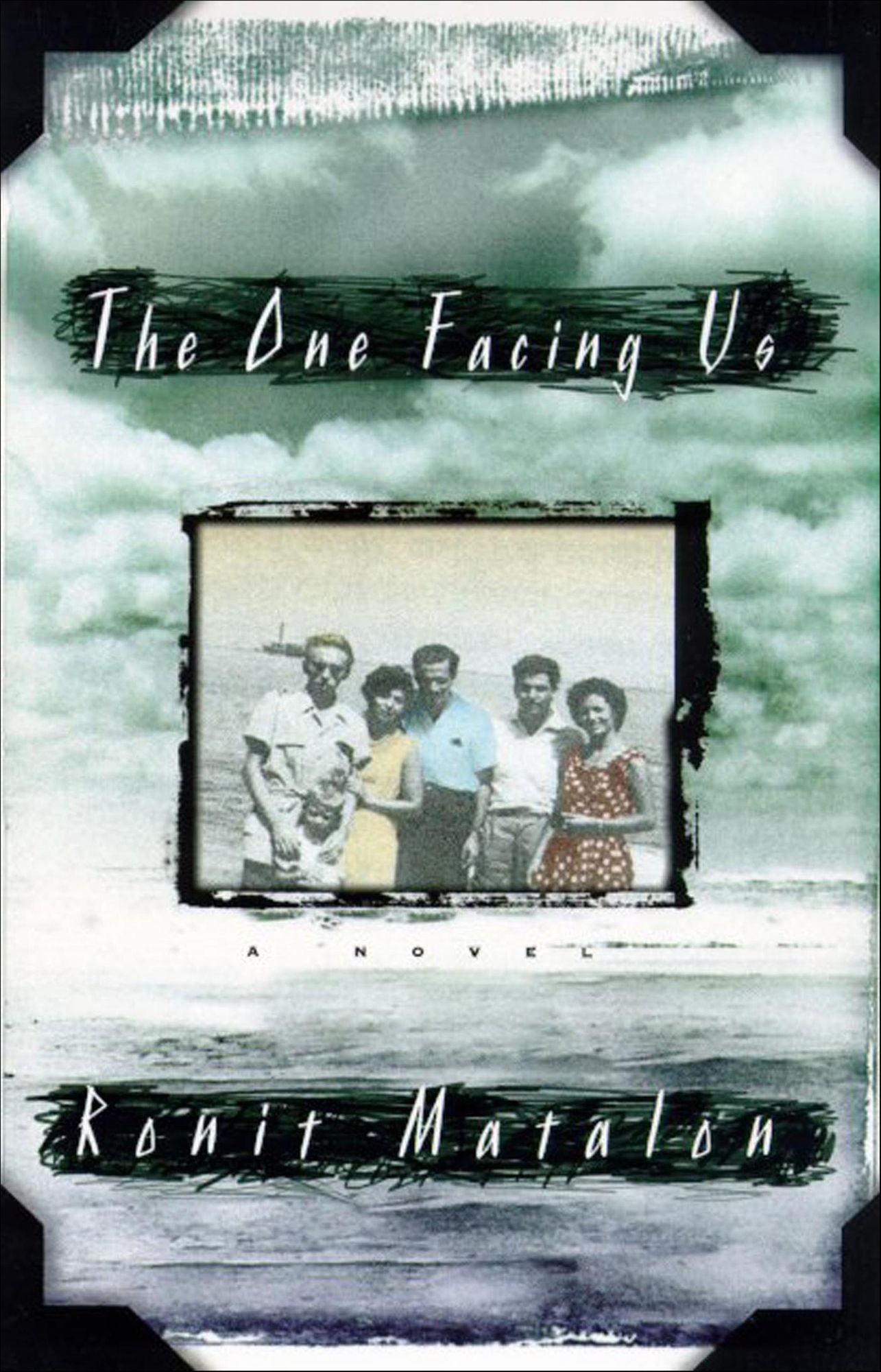 The One Facing Us: A Novel