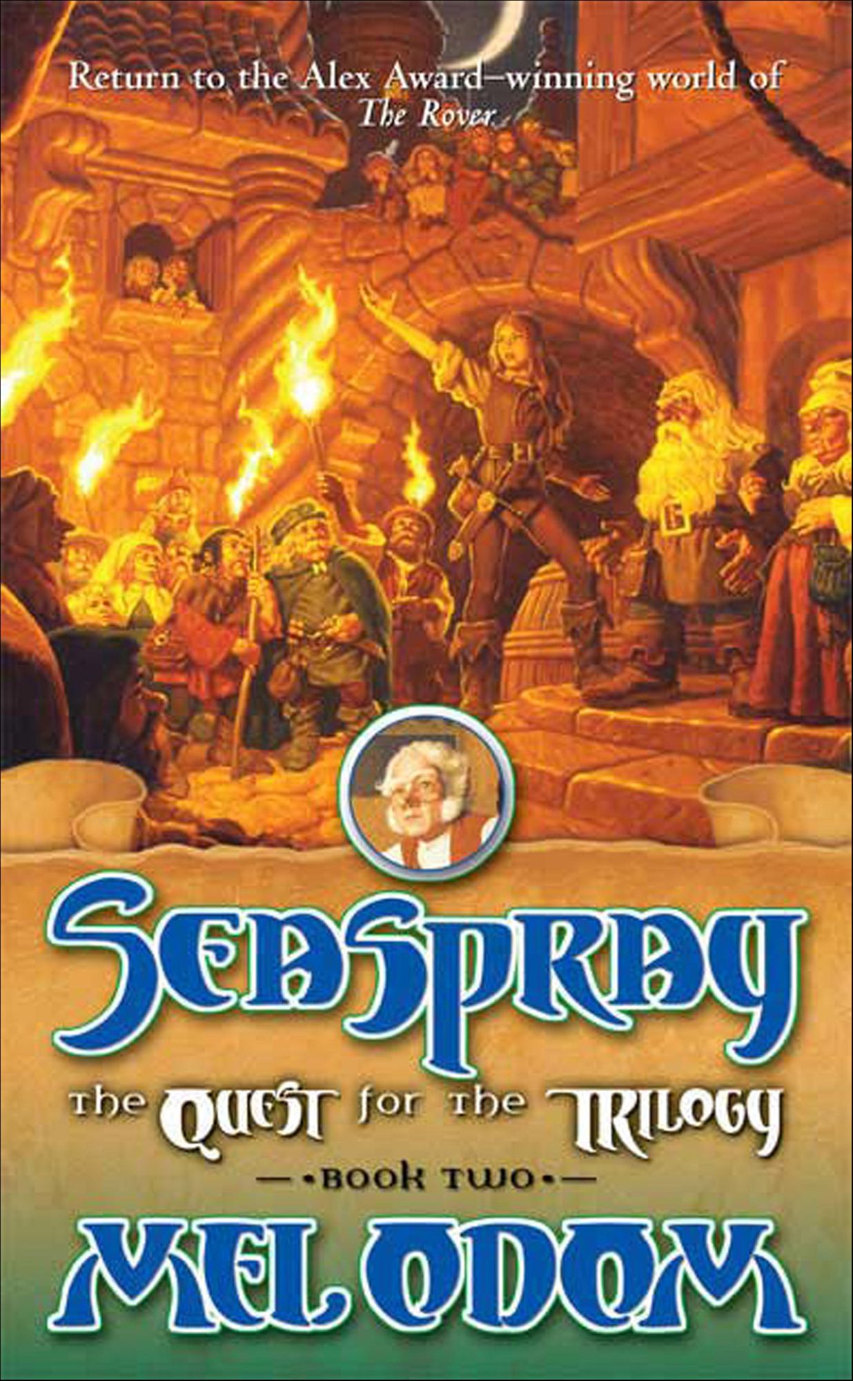 Seaspray: The Quest for the Trilogy: Book Two of the Trilogy