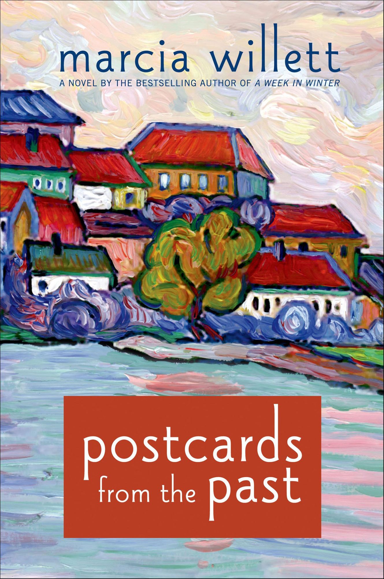 Postcards from the Past: A Novel