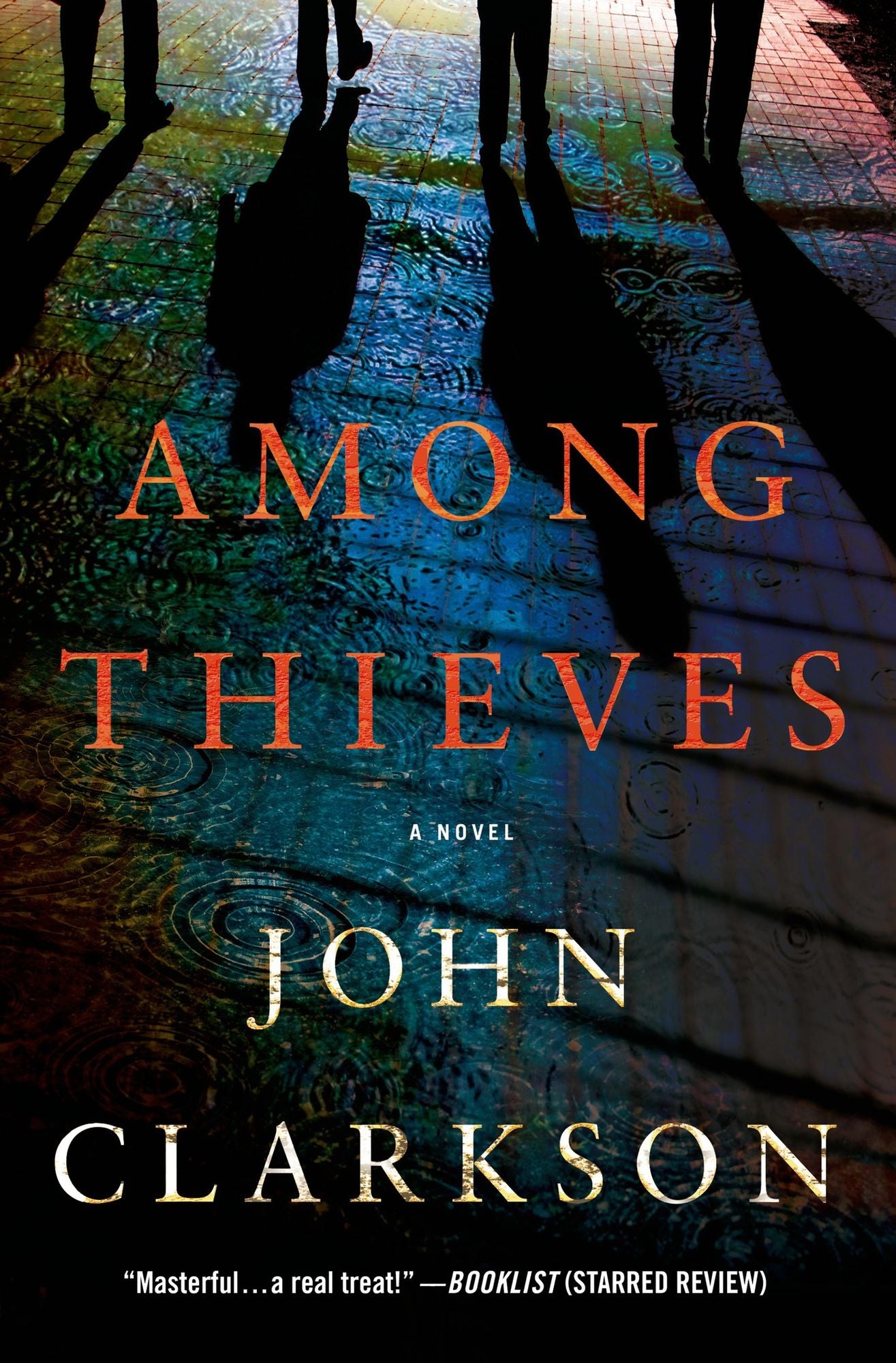 Among Thieves: A Novel