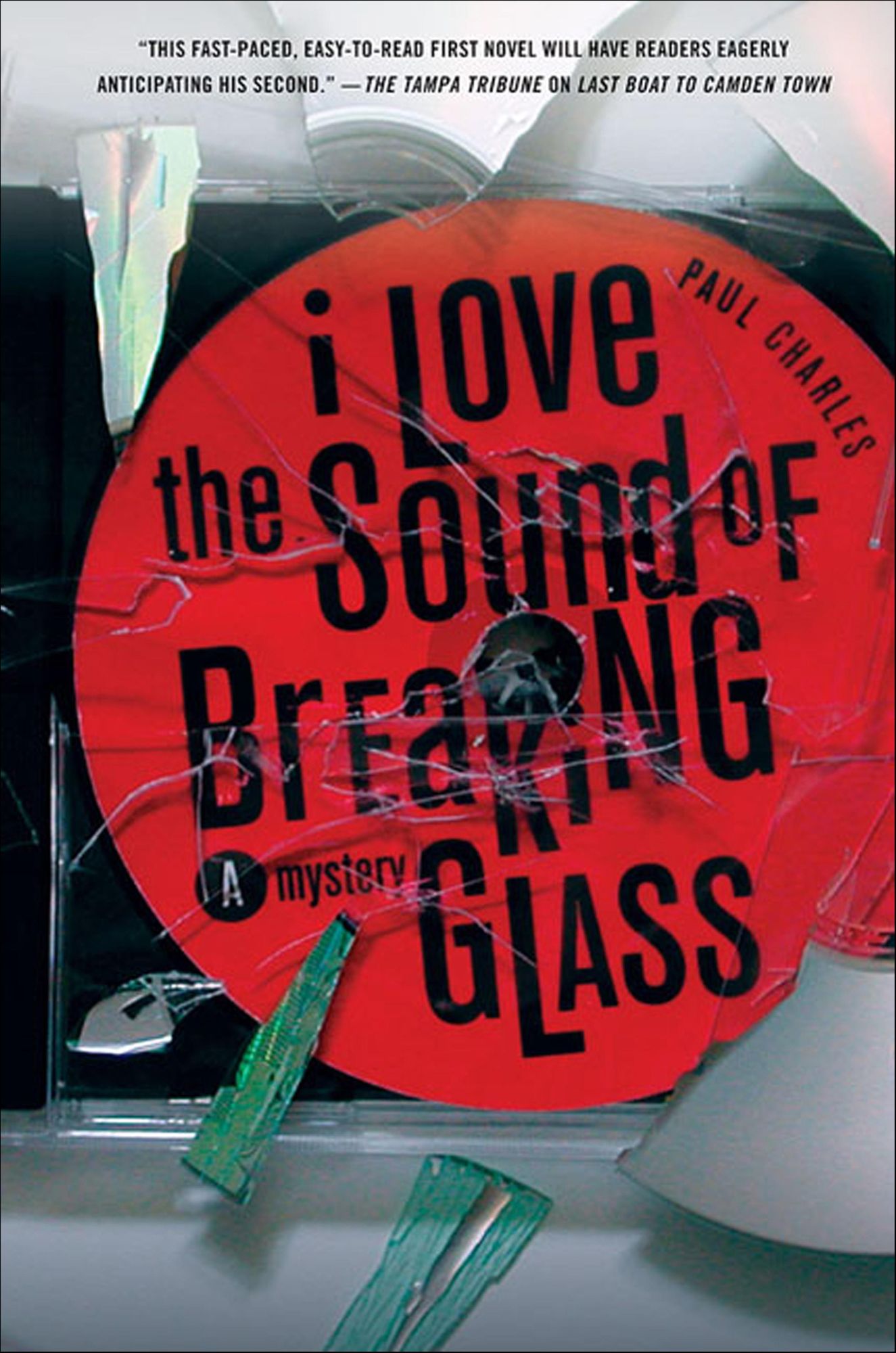 I Love the Sound of Breaking Glass: An Inspector Christy Kennedy Mystery