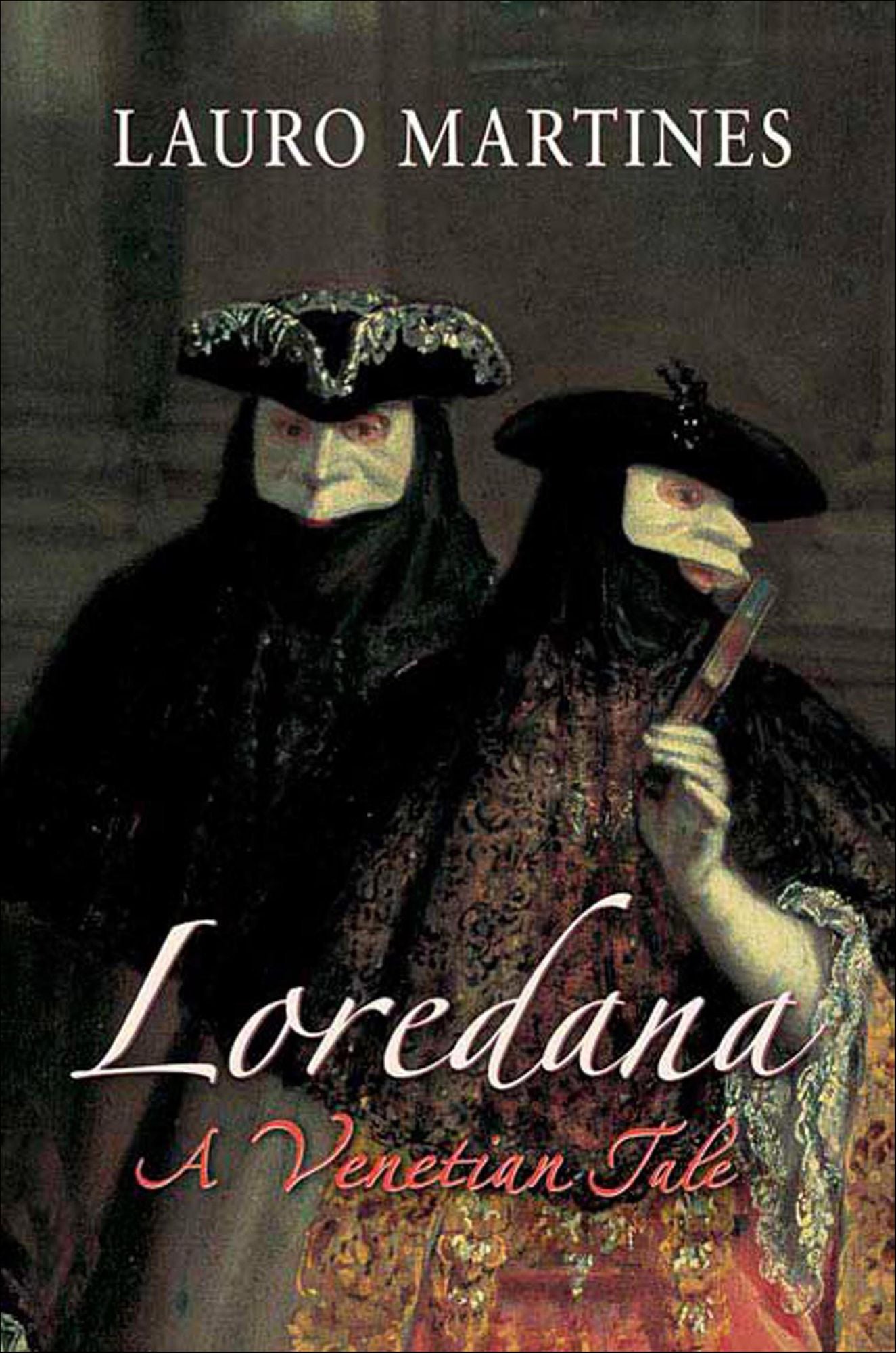 Loredana: A Venetian Tale
