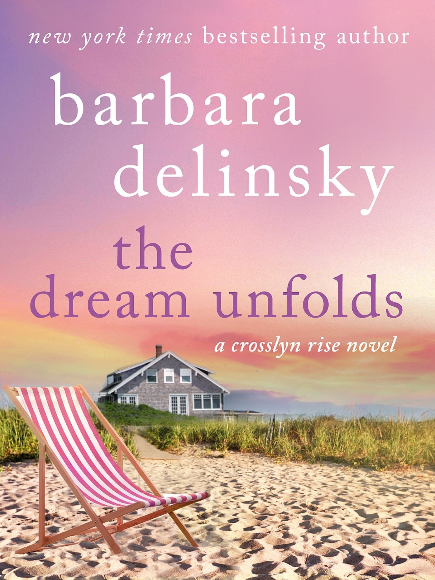 The Dream Unfolds: A Crosslyn Rise Novel