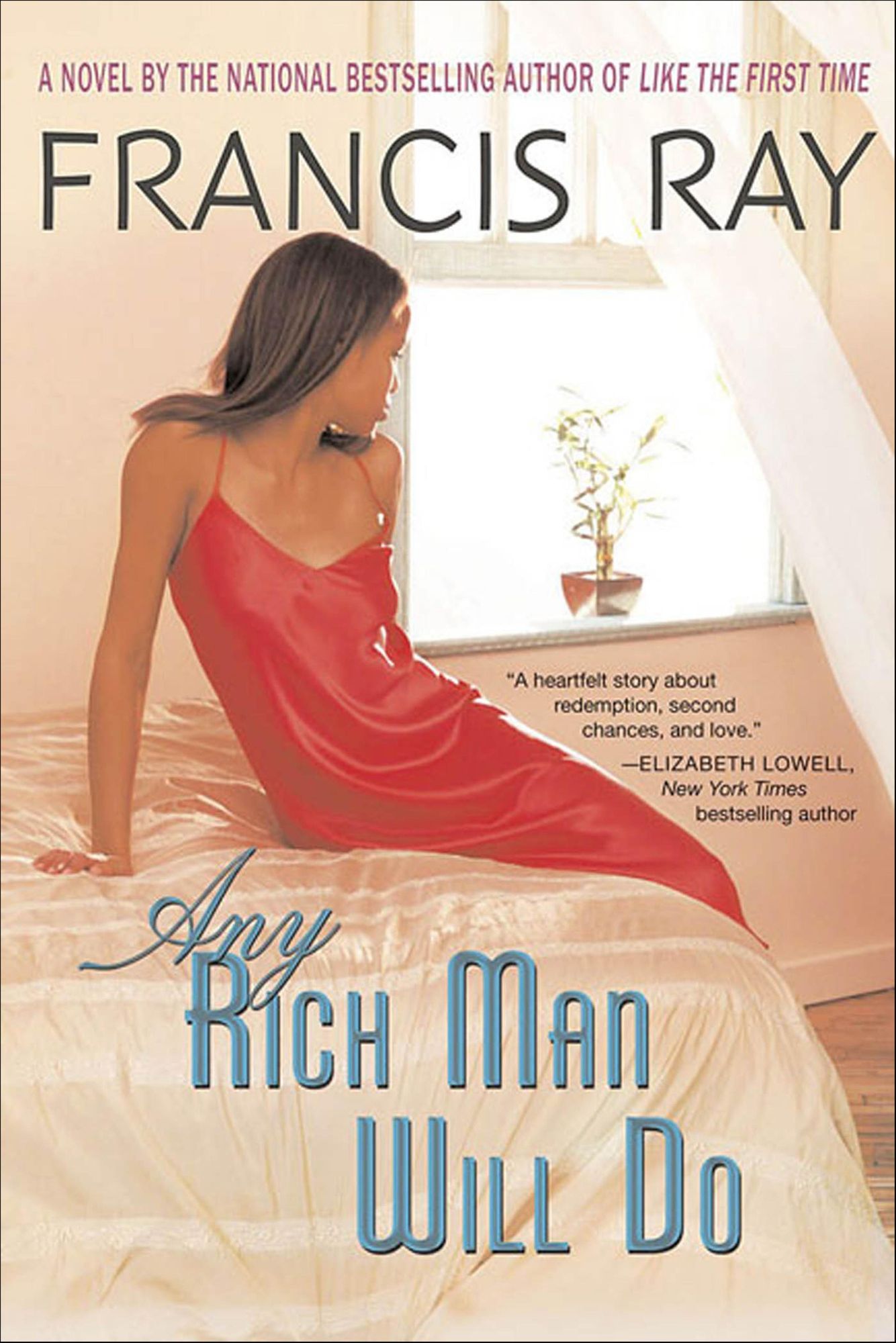 Any Rich Man Will Do: A Novel