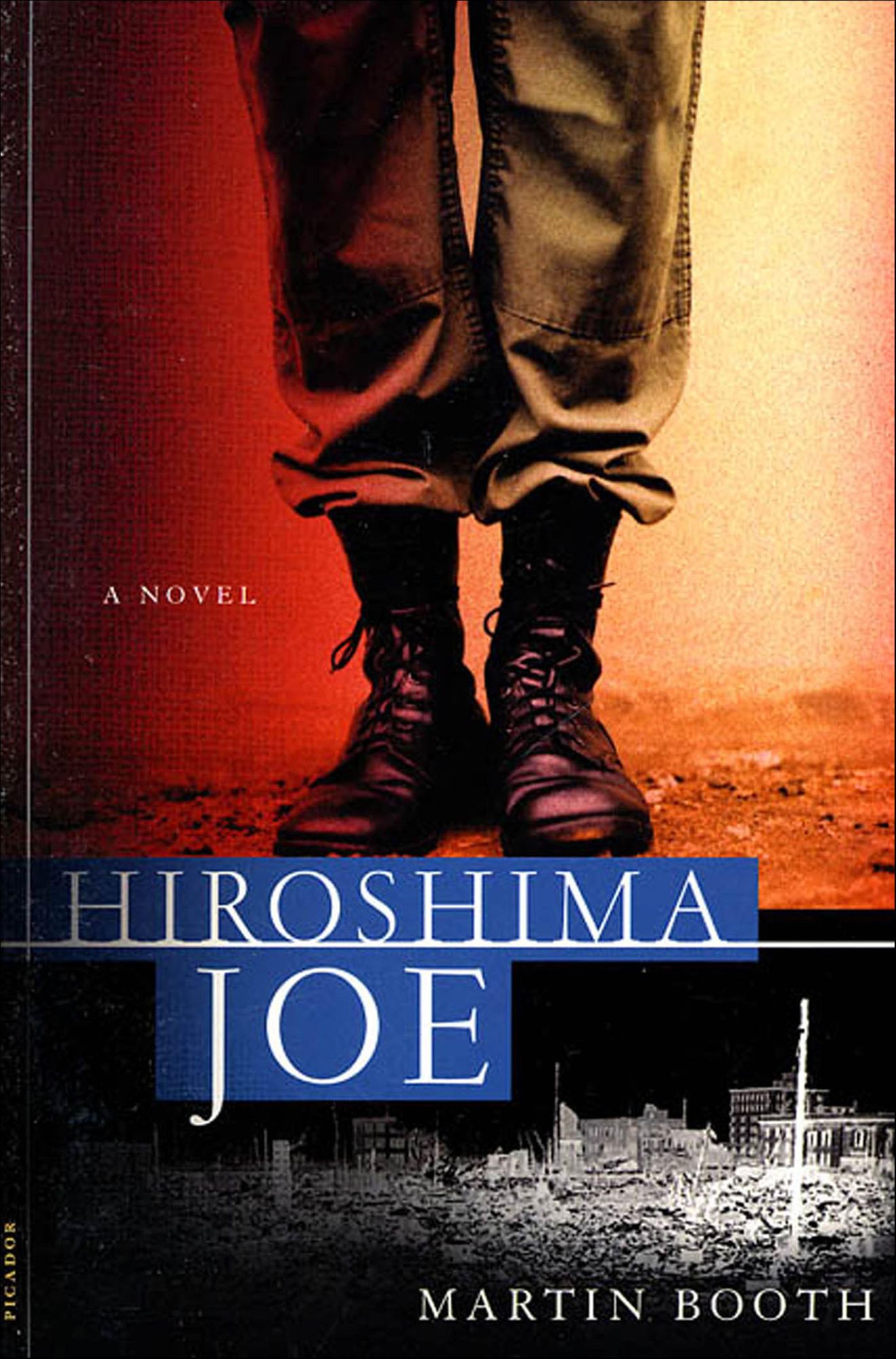 Hiroshima Joe: A Novel