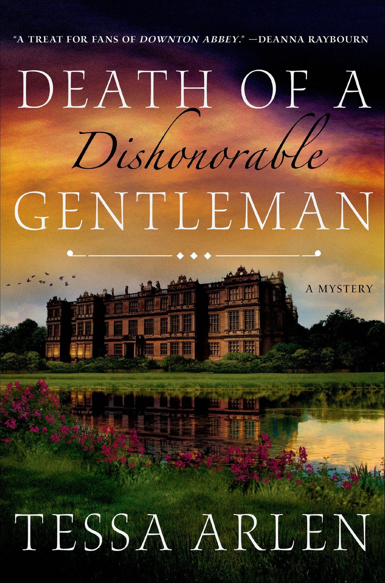 Death of a Dishonorable Gentleman: A Mystery