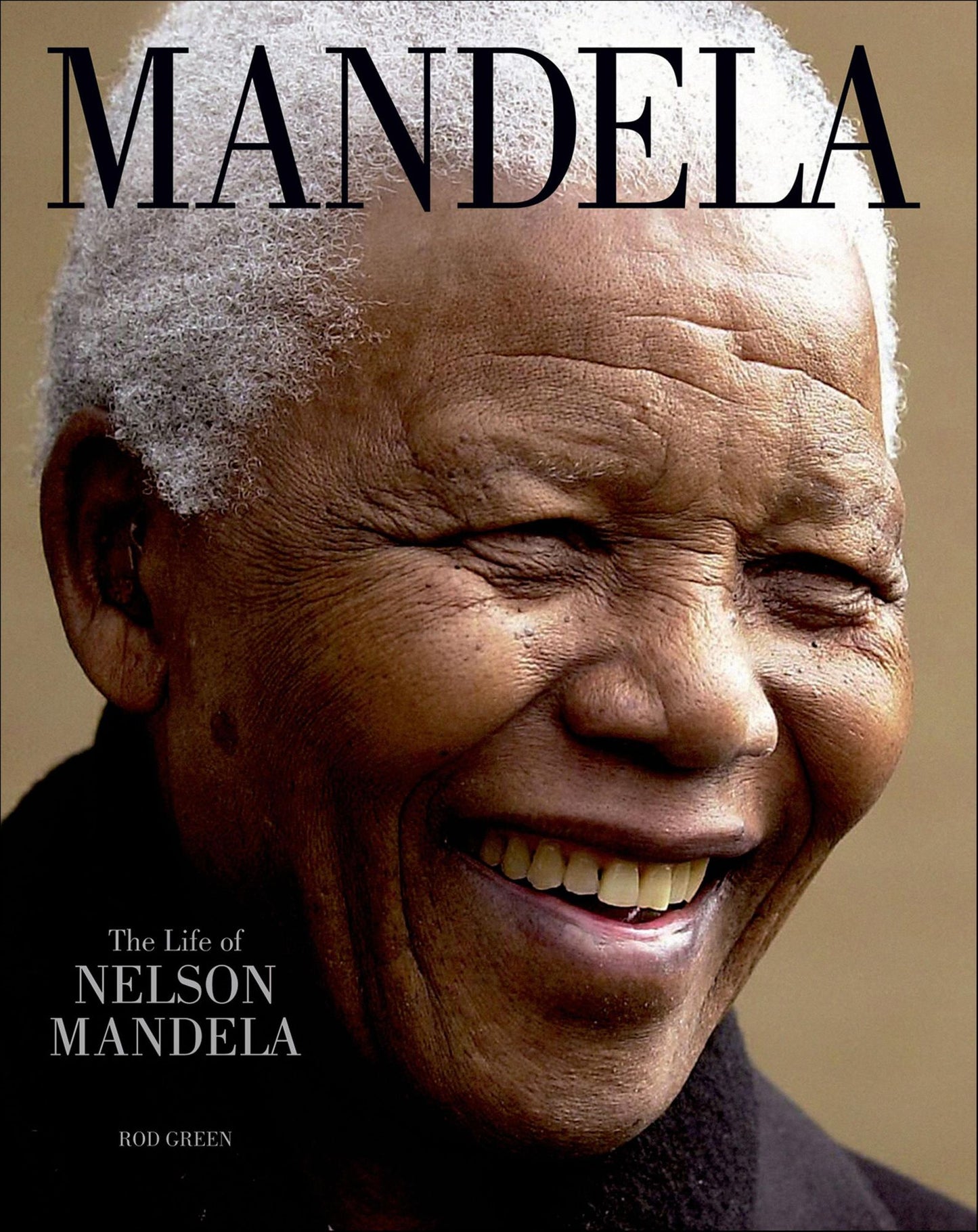 Mandela: The Life of Nelson Mandela