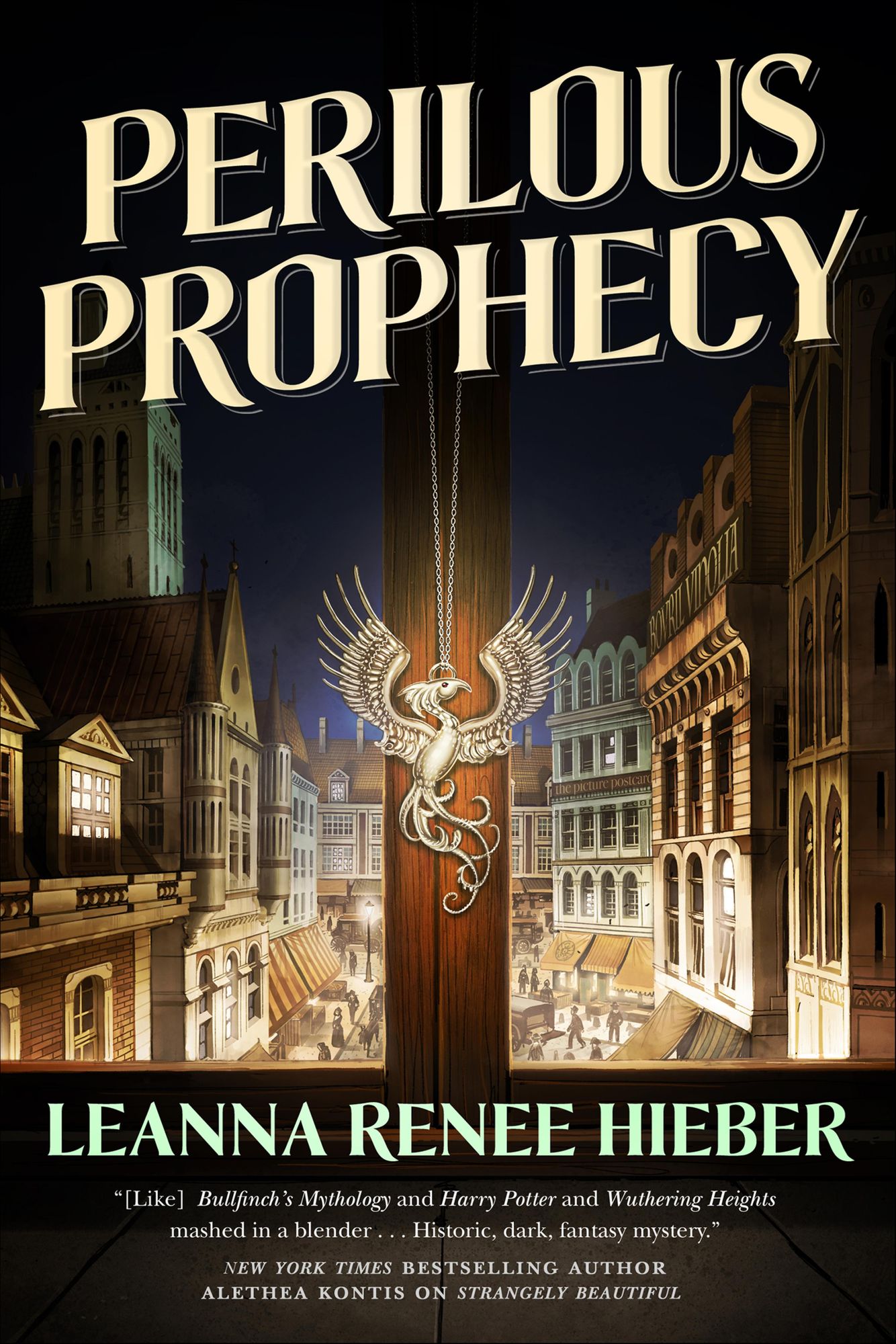 Perilous Prophecy: A Strangely Beautiful Novel