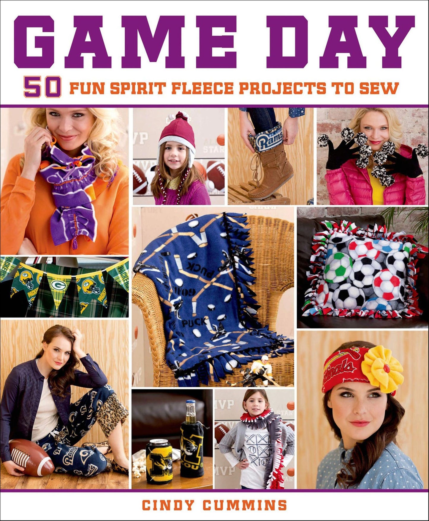 Game Day: 50 Fun Spirit Fleece Projects to Sew