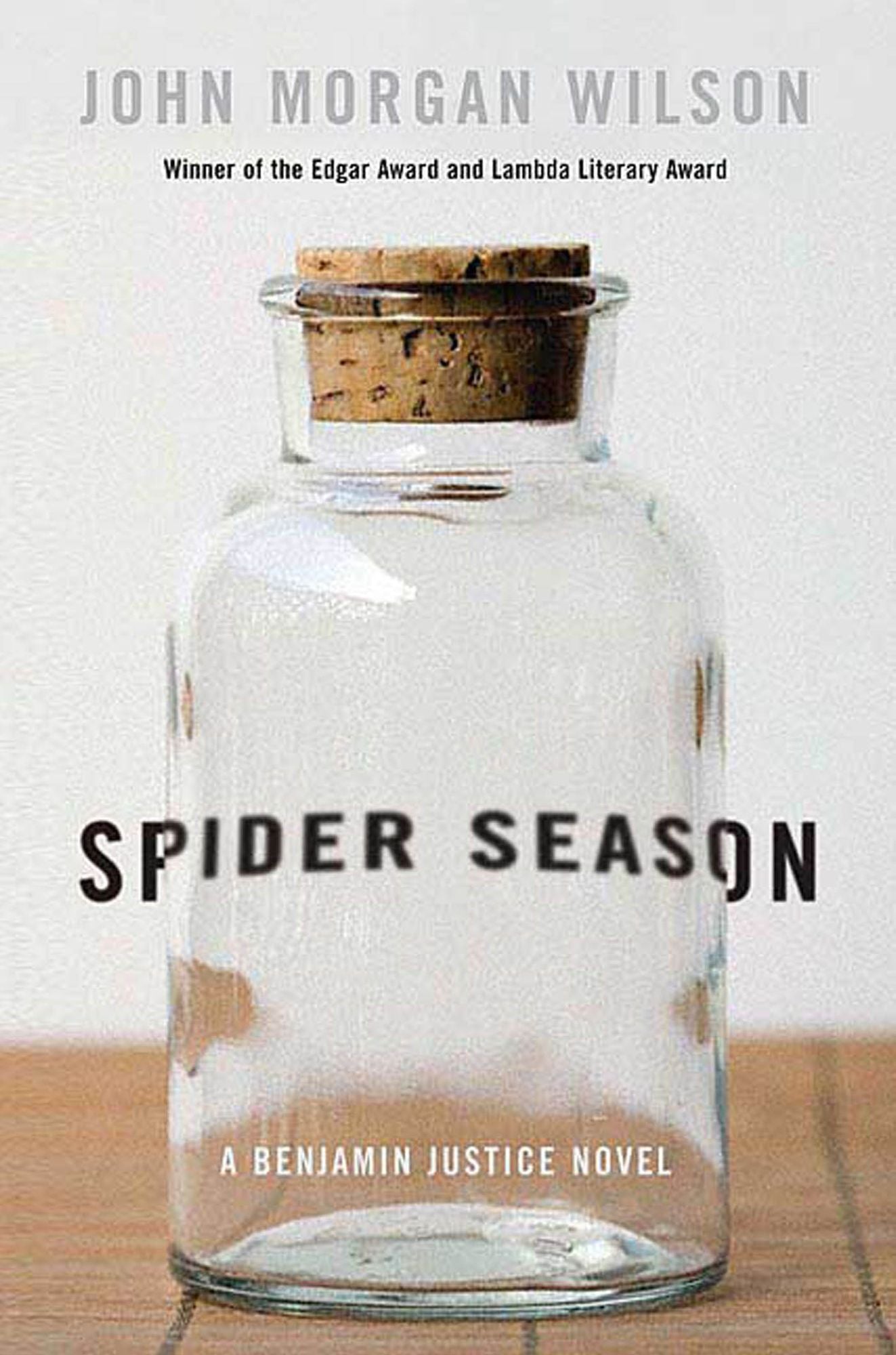 Spider Season: A Benjamin Justice Novel
