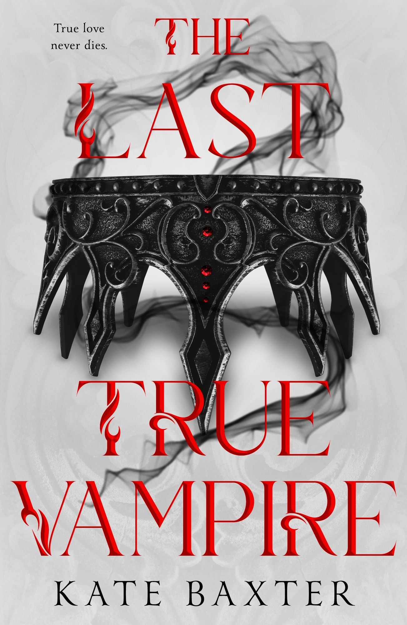 The Last True Vampire (Last True Vampire Series #1)