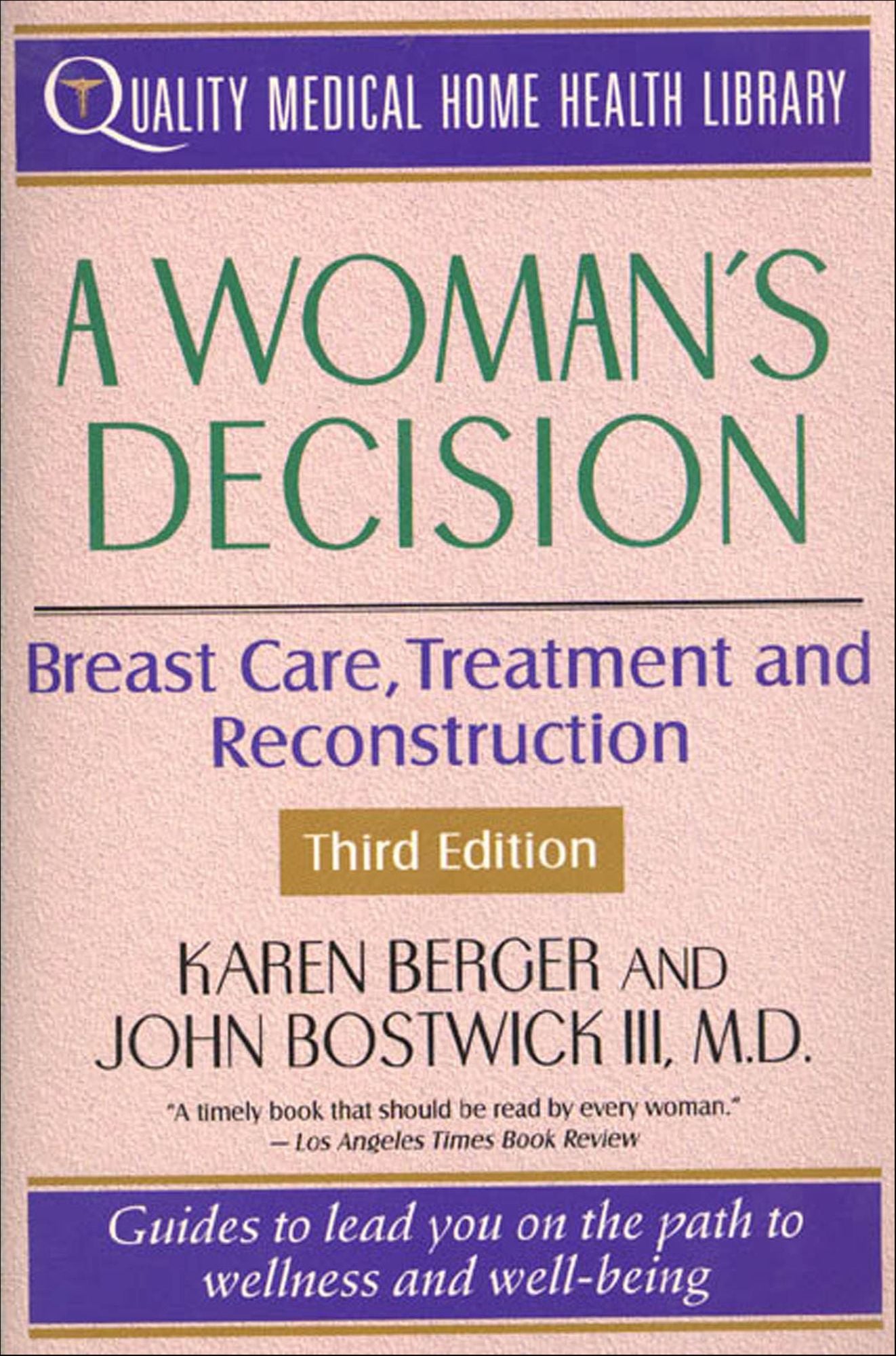 A Woman's Decision: Breast Care, Treatment & Reconstruction