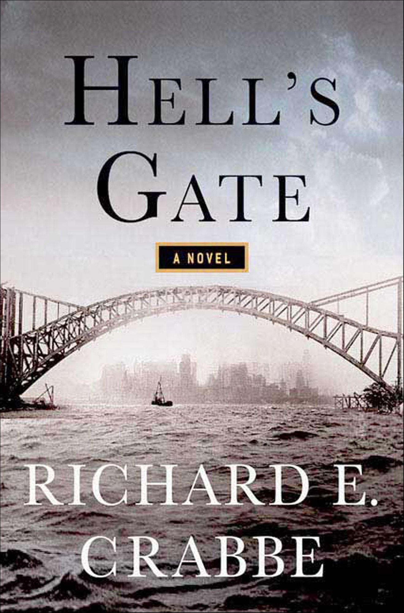 Hell's Gate: A Novel
