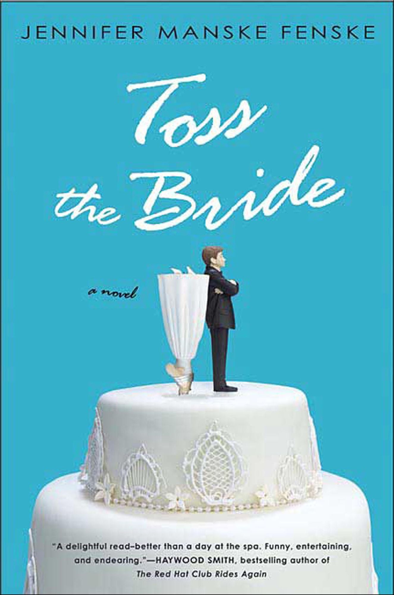 Toss the Bride: A Novel