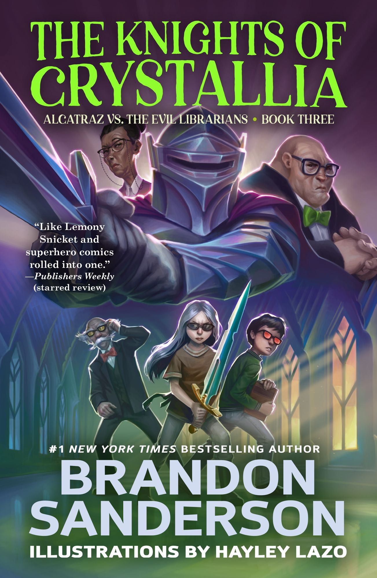 The Knights of Crystallia (Alcatraz Versus the Evil Librarians Series #3)