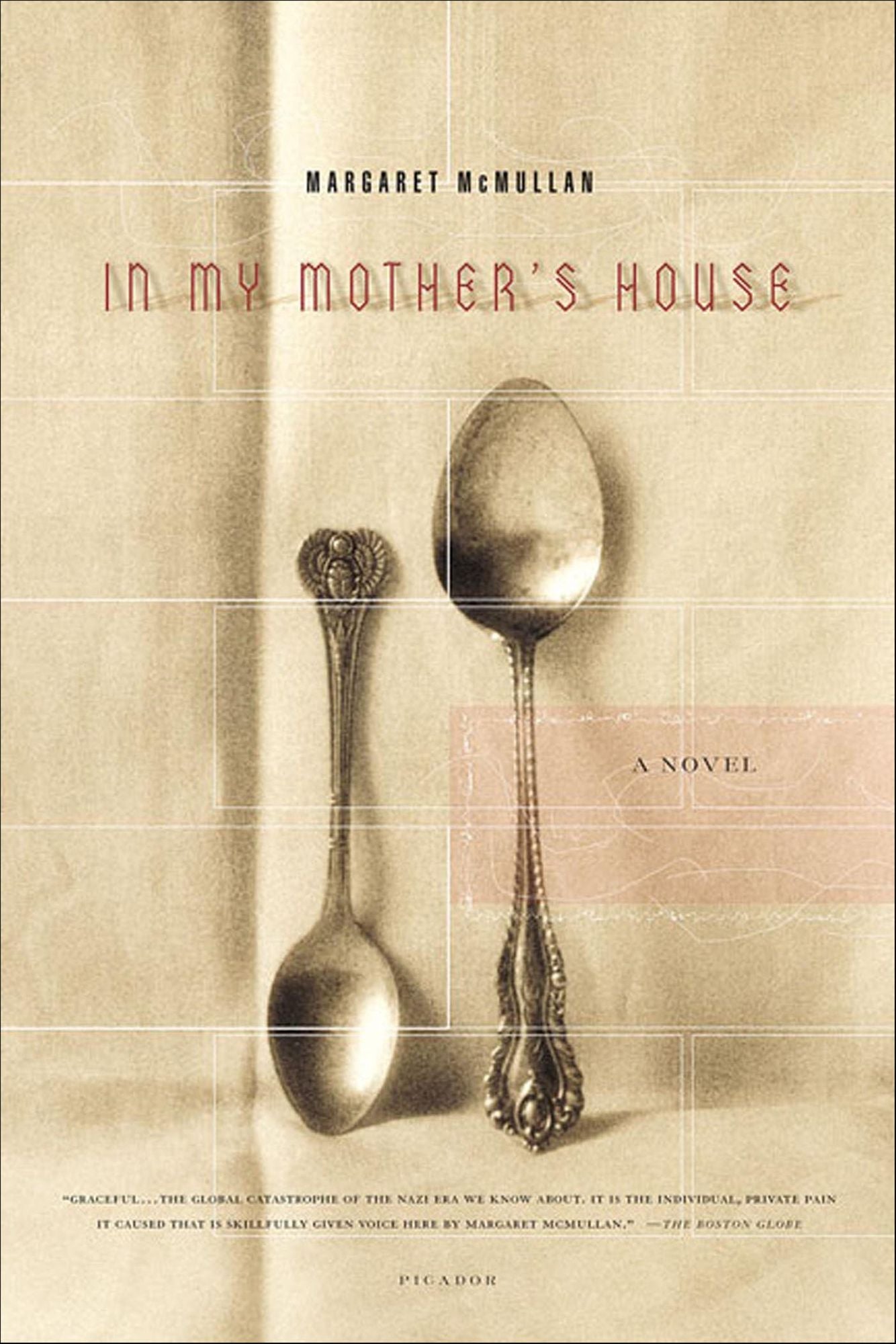 In My Mother's House: A Novel