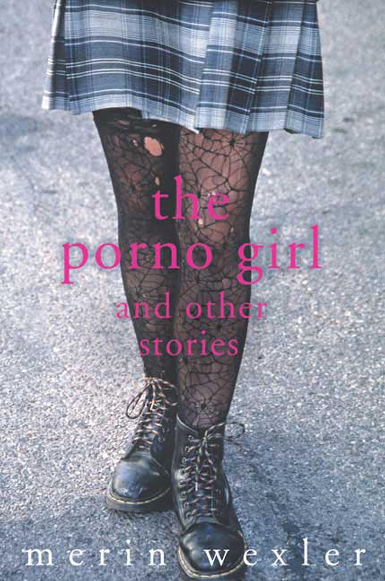 The Porno Girl: and Other Stories