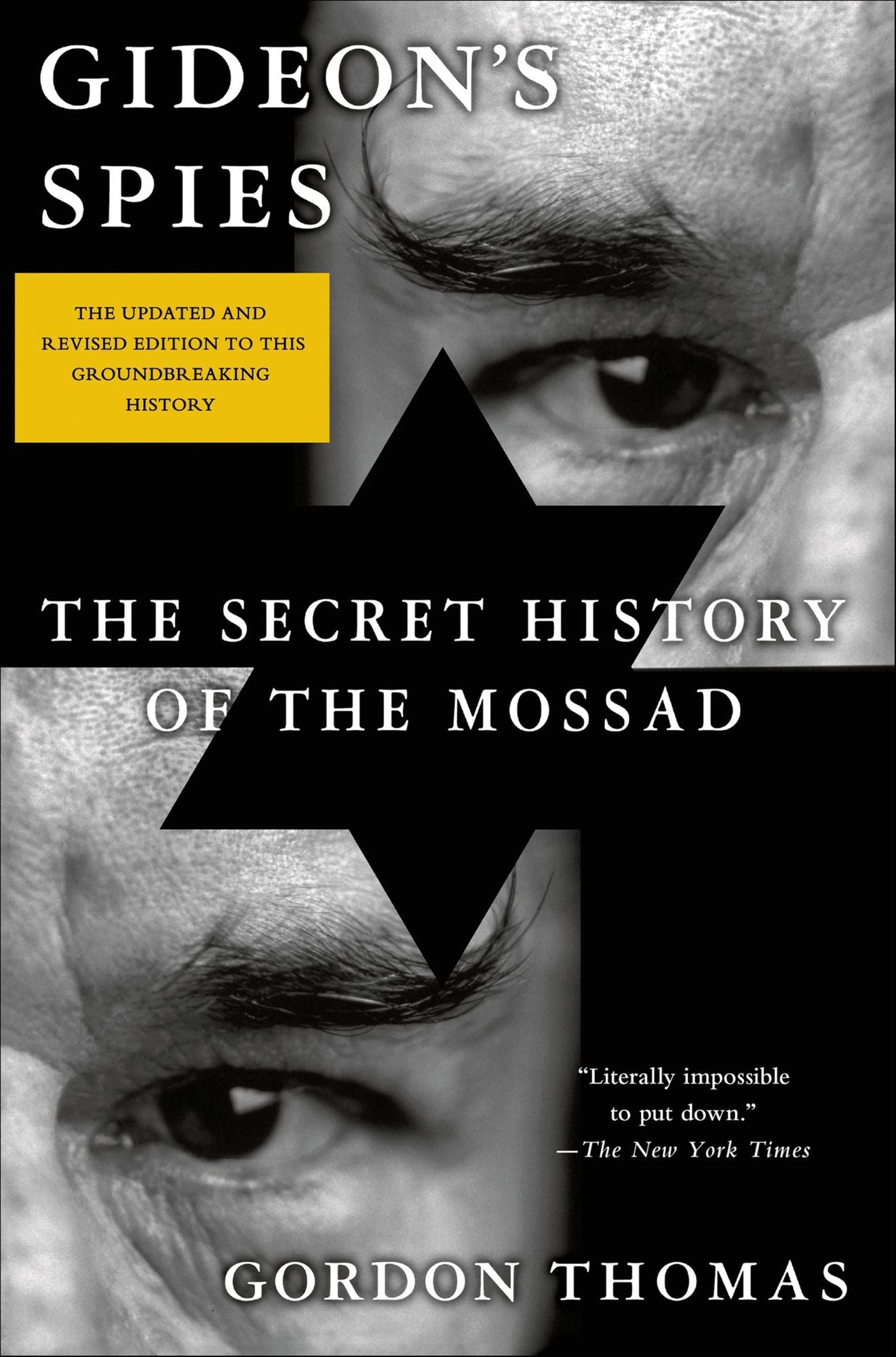 Gideon's Spies: The Secret History of the Mossad