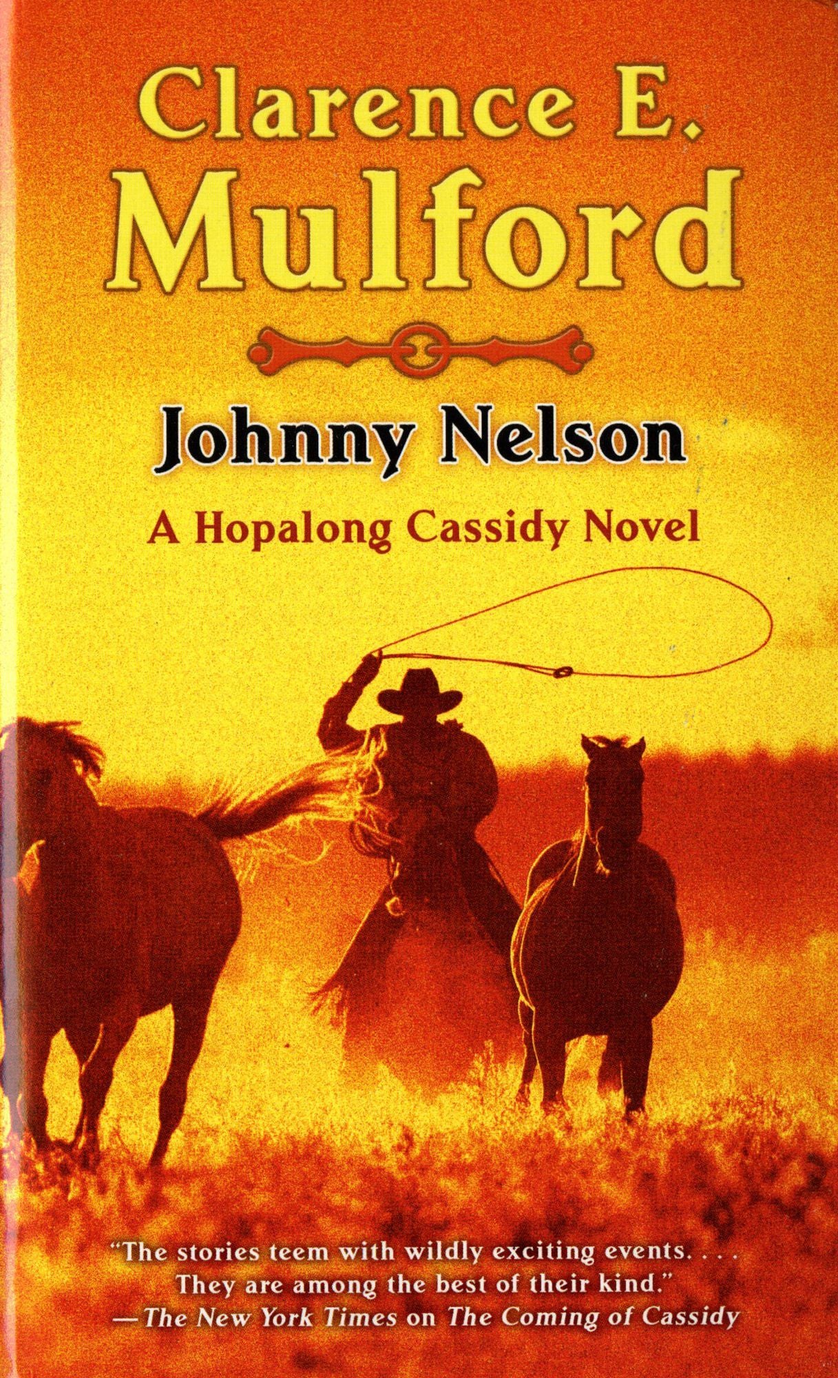 Johnny Nelson: A Hopalong Cassidy Novel