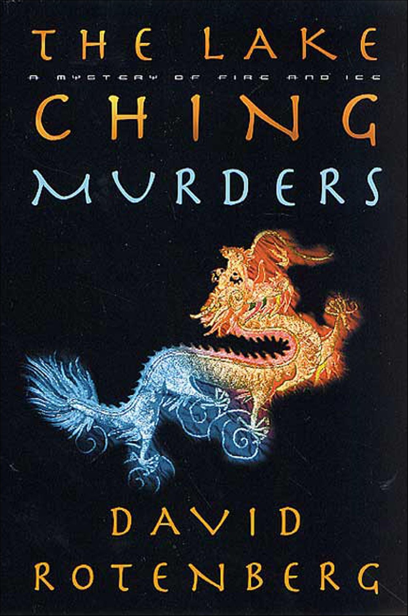 The Lake Ching Murders: A Mystery of Fire and Ice