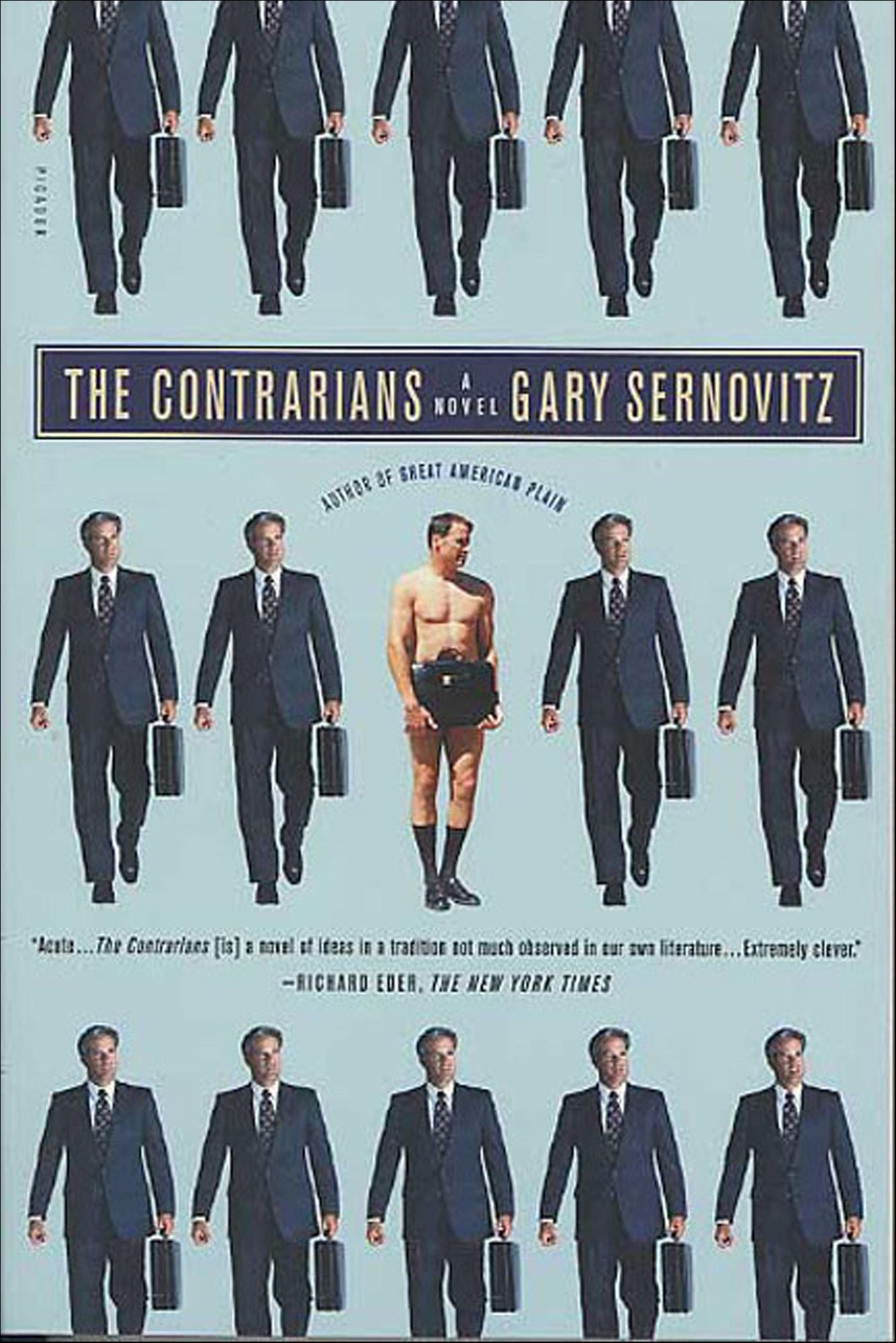 The Contrarians: A Novel