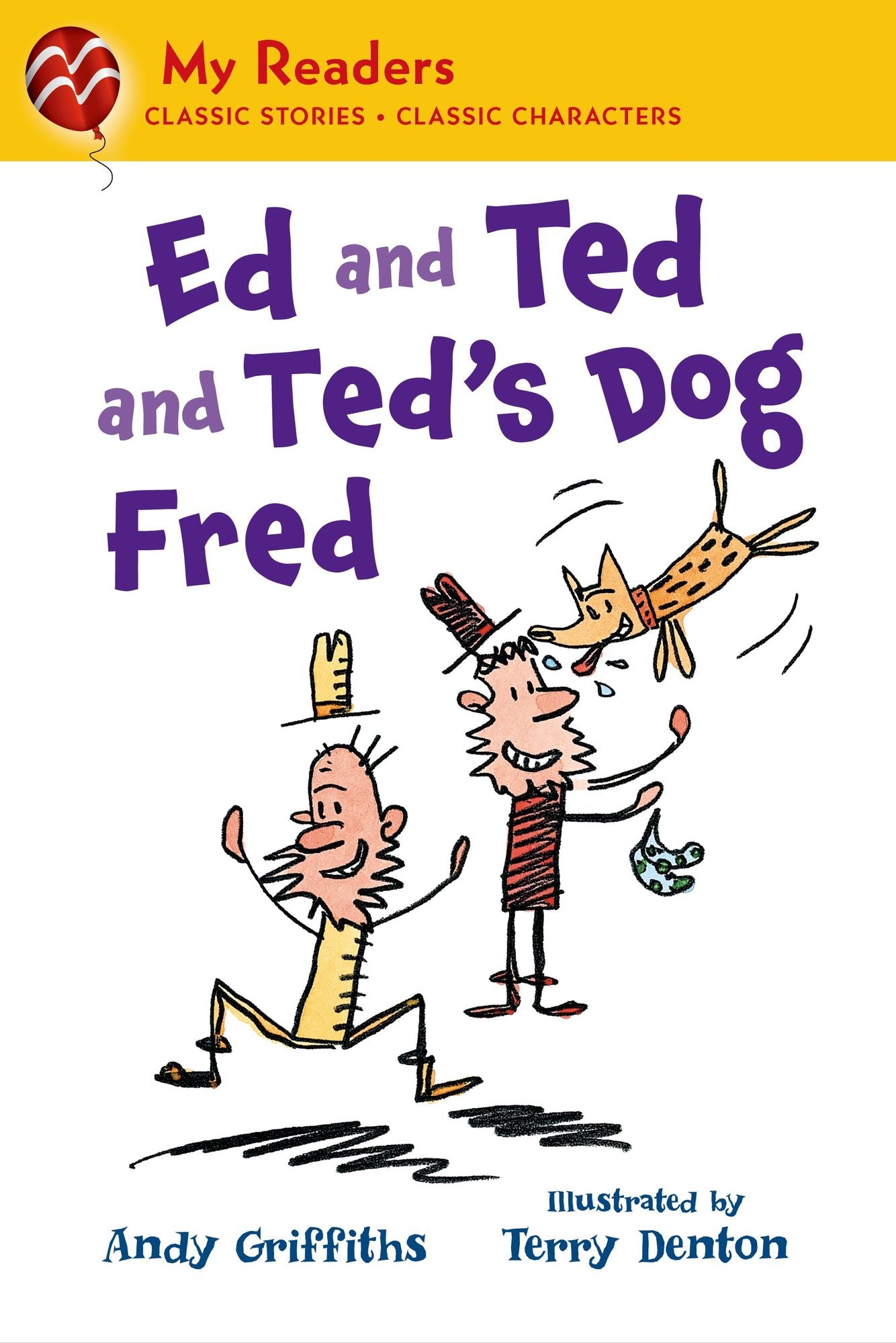 Ed and Ted and Ted's Dog Fred