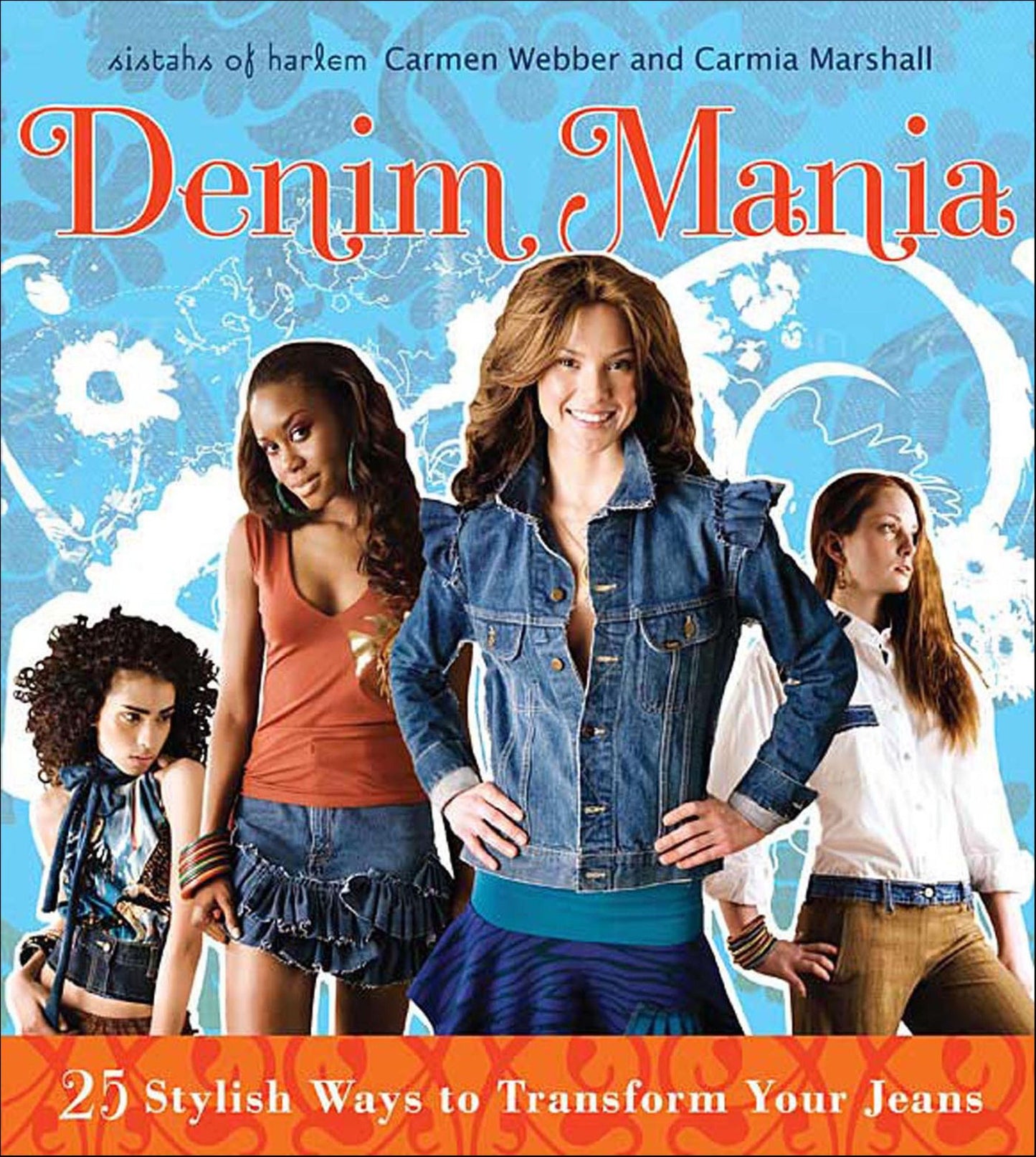 Denim Mania: 25 Stylish Ways to Transform Your Jeans