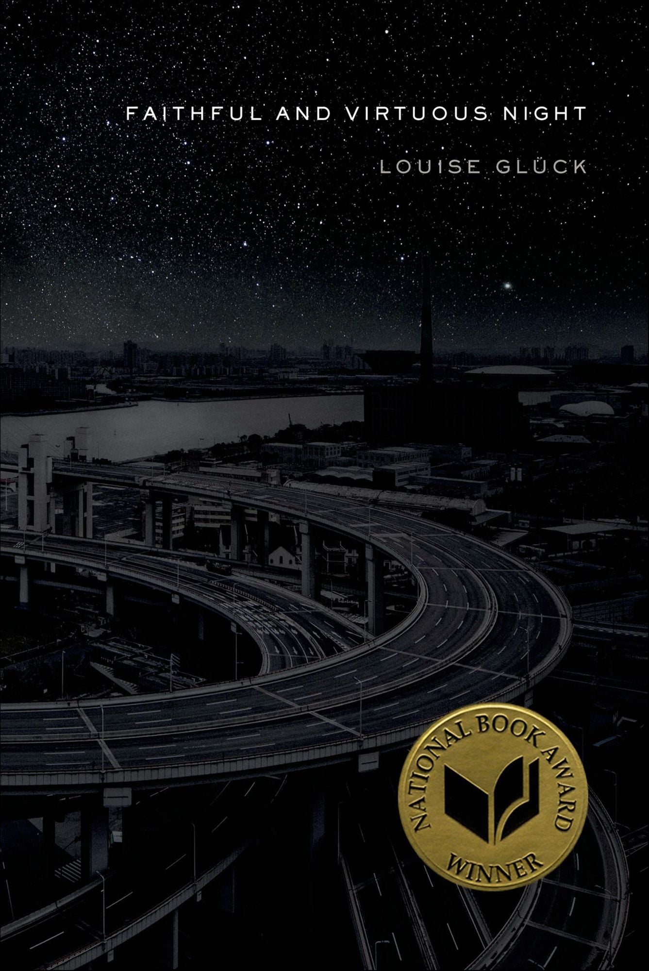 Faithful and Virtuous Night: Poems