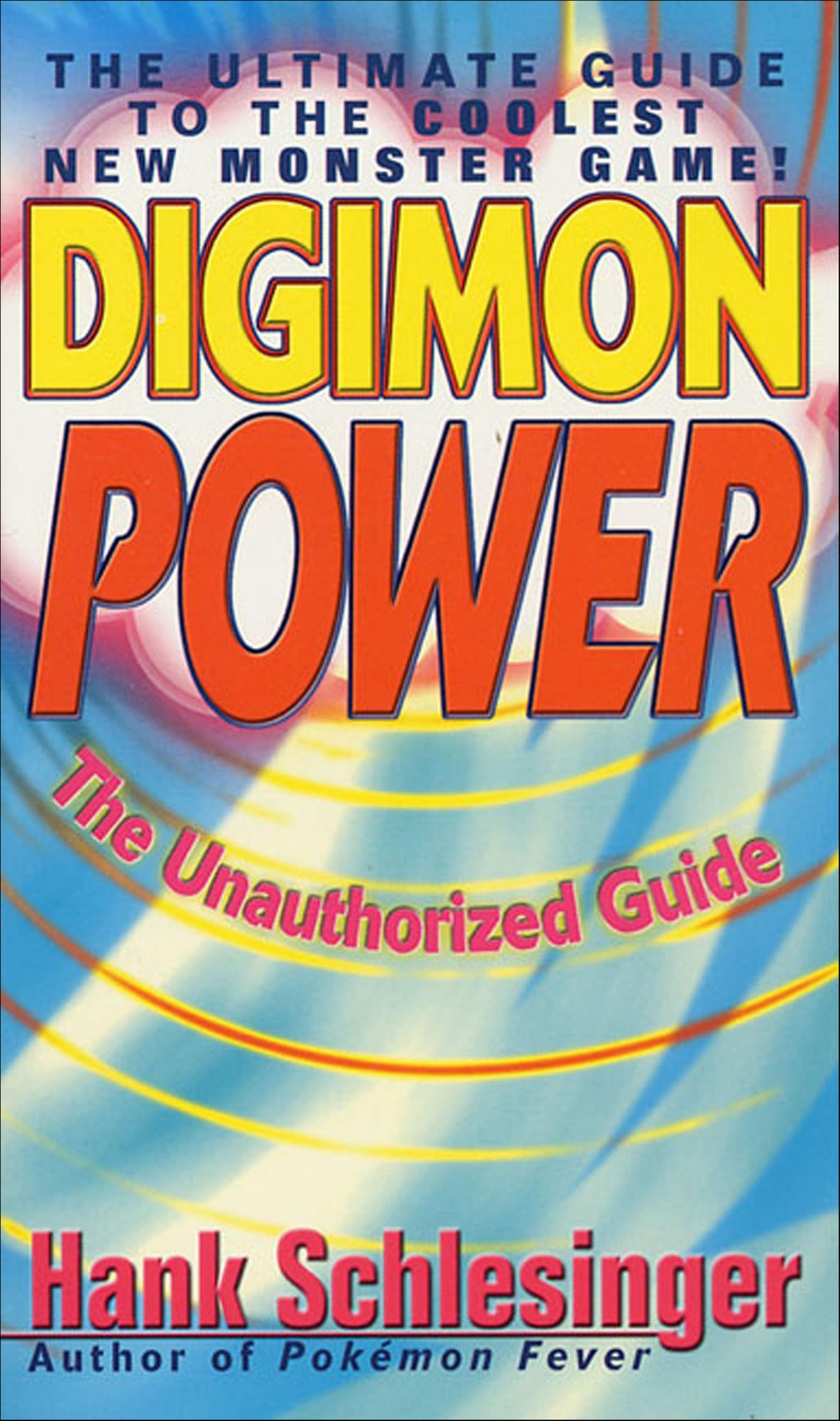 Digimon Power: The Ultimate Guide to the Coolest New Monster Game!